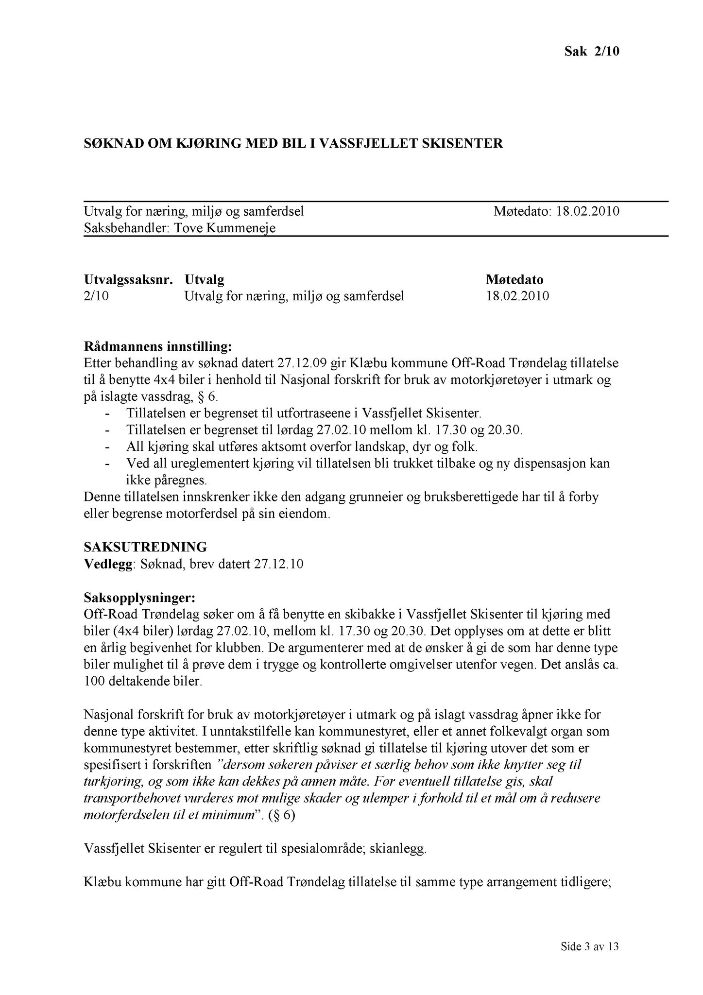 Klæbu Kommune, TRKO/KK/13-NMS/L003: Utvalg for næring, miljø og samferdsel, 2010, s. 4