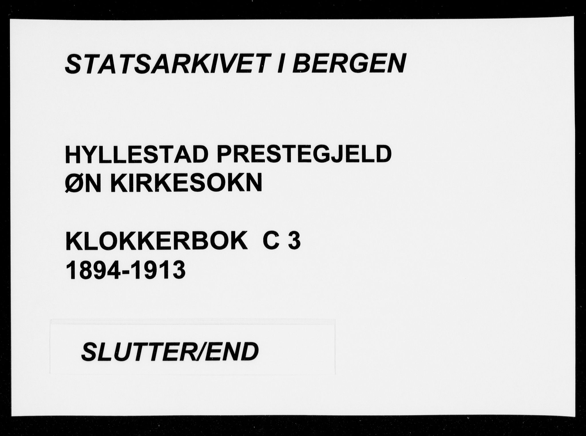 Hyllestad sokneprestembete, SAB/A-80401: Klokkerbok nr. C 3, 1894-1913