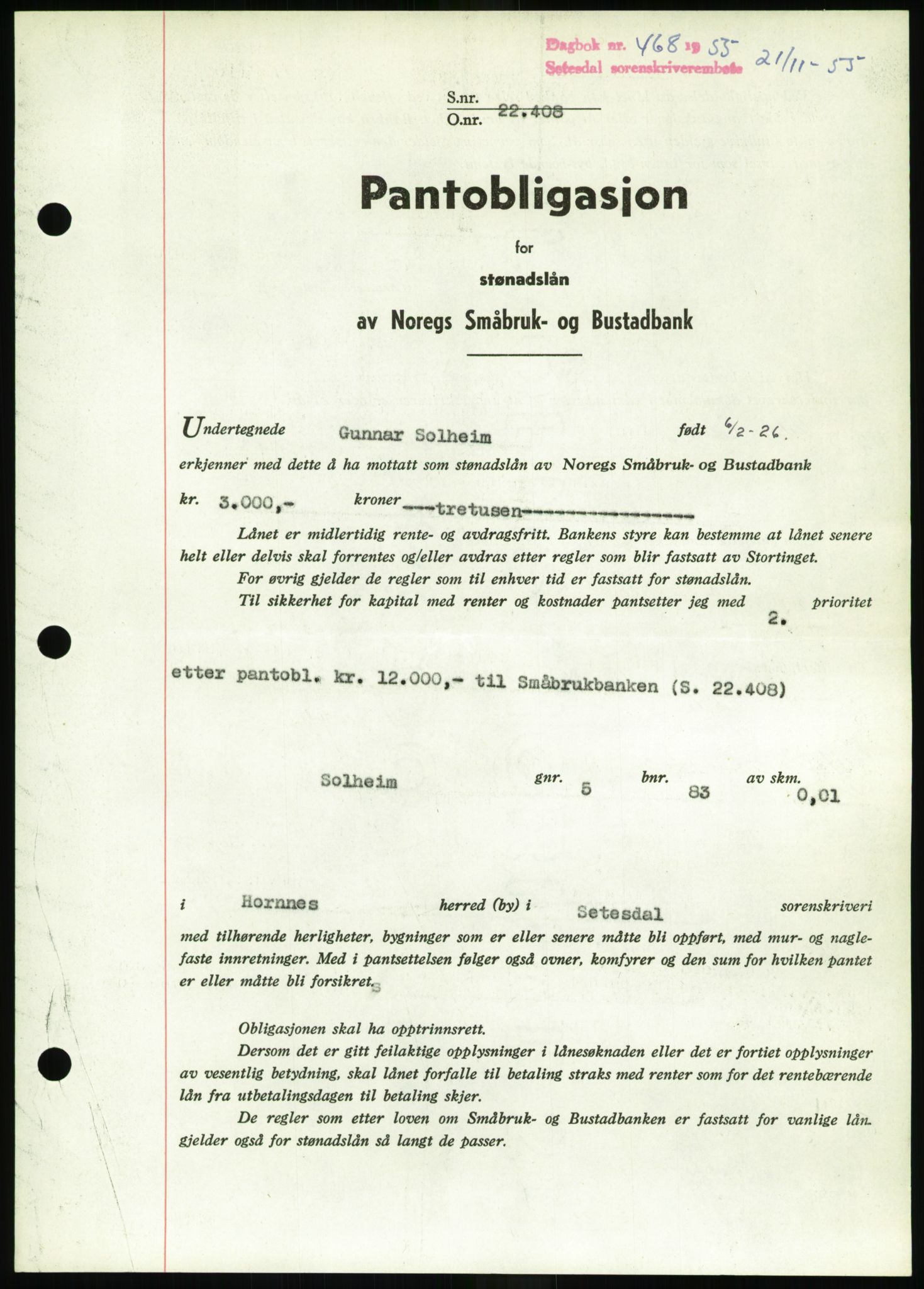 Setesdal sorenskriveri, SAK/1221-0011/G/Gb/L0052: Pantebok nr. B 40, 1954-1955, Dagboknr: 468/1955