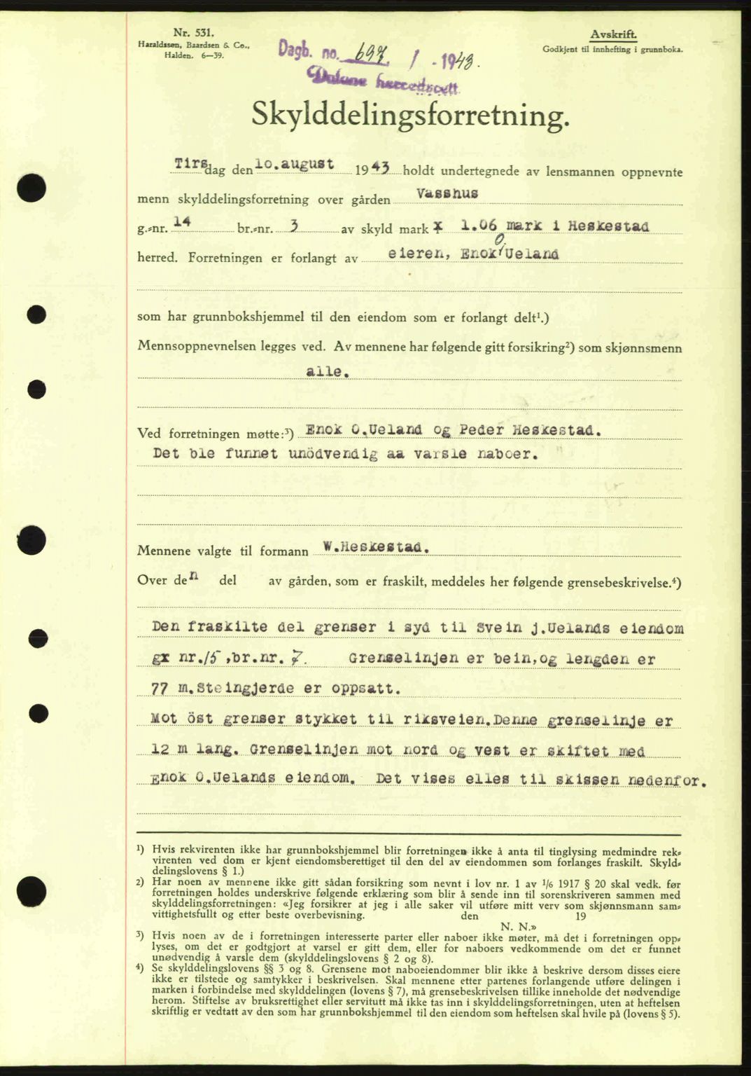 Dalane sorenskriveri, SAST/A-100309/02/G/Gb/L0046: Pantebok nr. A7, 1942-1943, Dagboknr: 697/1943