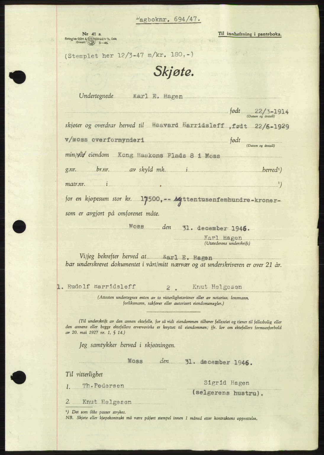 Moss sorenskriveri, SAO/A-10168: Pantebok nr. A17, 1947-1947, Dagboknr: 694/1947