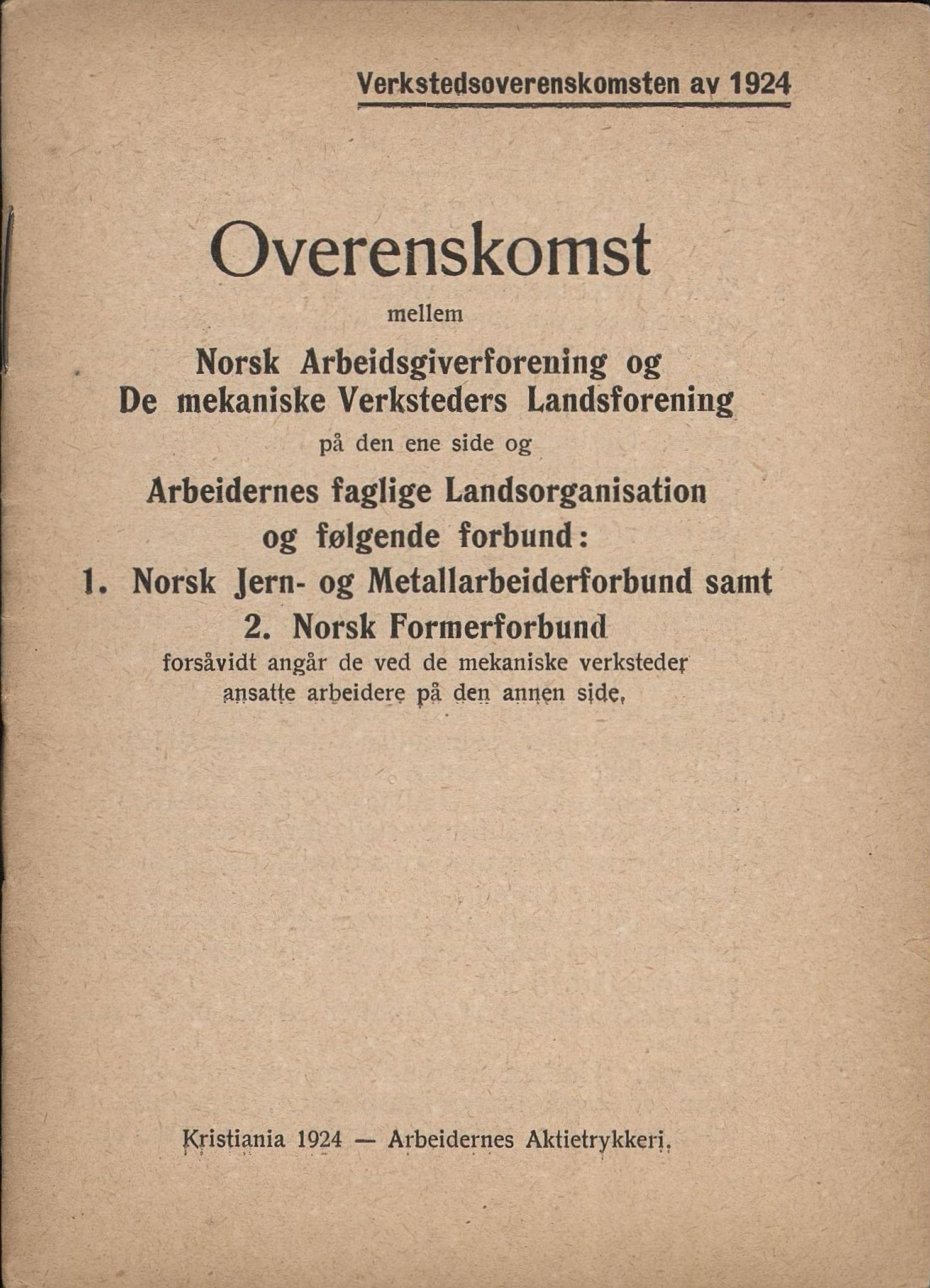 Norsk jern- og metallarbeiderforbund, AAB/ARK-1659/O/L0001/0009: Verkstedsoverenskomsten / Verkstedsoverenskomsten, 1924