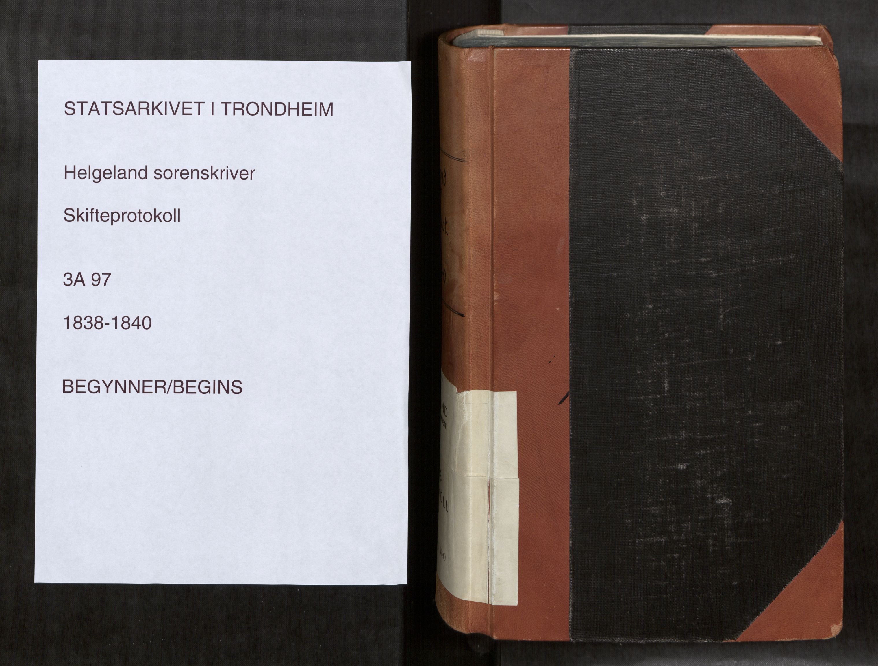 Helgeland sorenskriveri, SAT/A-0004/3/3A/L0097: Skifteprotokoll 42, 1838-1840