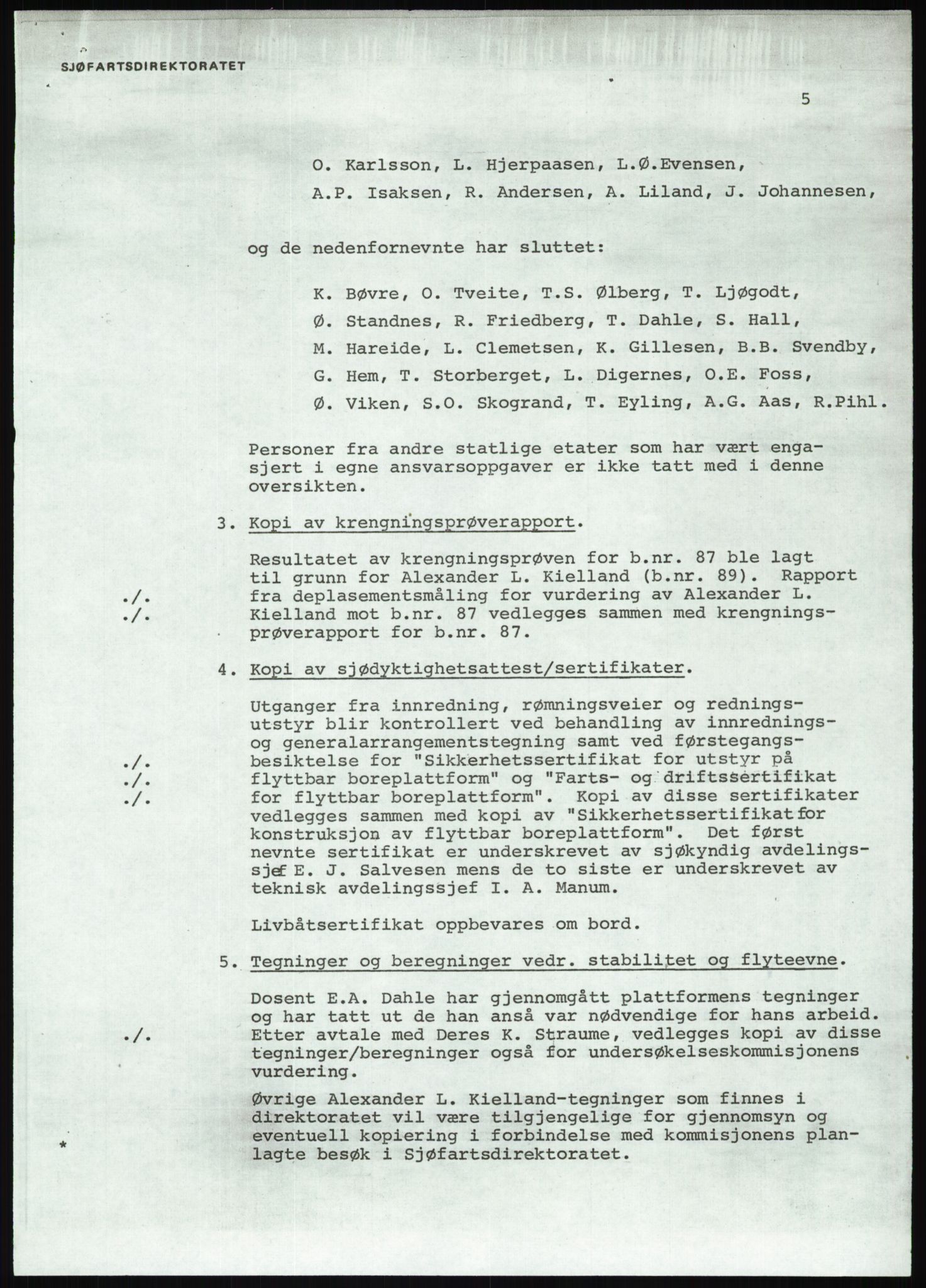 Justisdepartementet, Granskningskommisjonen ved Alexander Kielland-ulykken 27.3.1980, AV/RA-S-1165/D/L0012: H Sjøfartsdirektoratet/Skipskontrollen (Doku.liste + H1-H11, H13, H16-H22 av 52), 1980-1981, s. 198