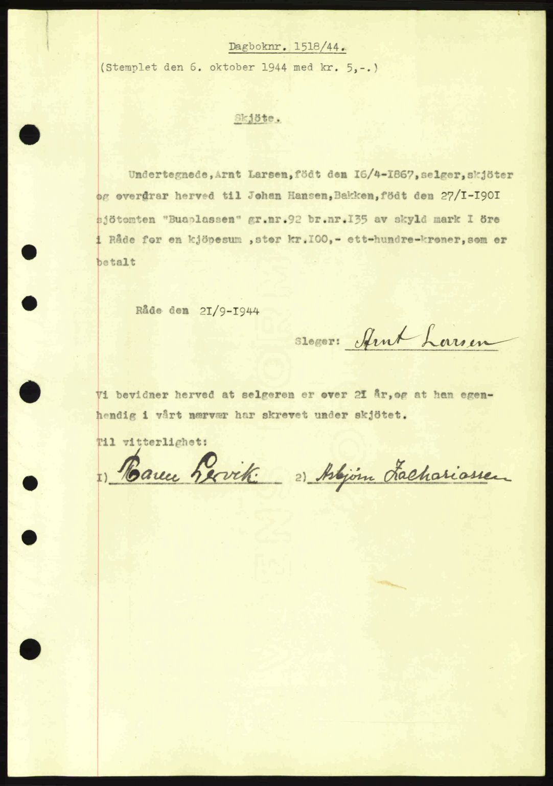 Moss sorenskriveri, SAO/A-10168: Pantebok nr. A13, 1944-1945, Dagboknr: 1518/1944