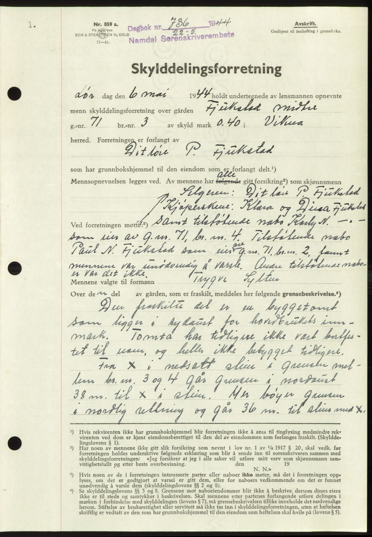 Namdal sorenskriveri, SAT/A-4133/1/2/2C: Pantebok nr. -, 1944-1945, Dagboknr: 736/1944