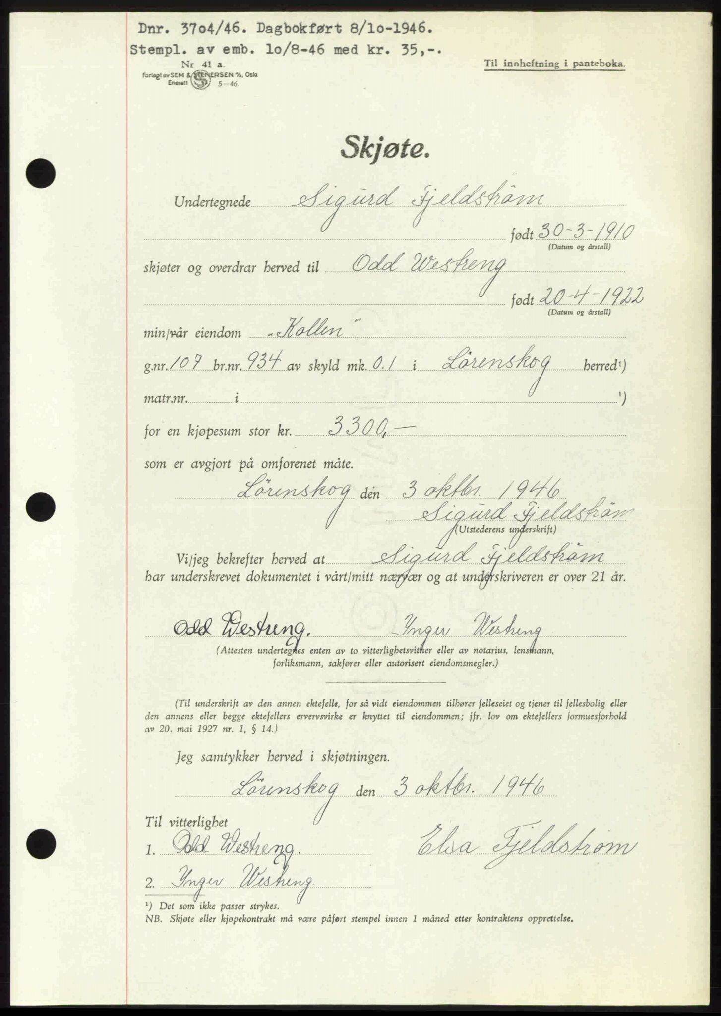 Nedre Romerike sorenskriveri, AV/SAO-A-10469/G/Gb/Gbd/L0017: Pantebok nr. 17, 1946-1946, Dagboknr: 3704/1946