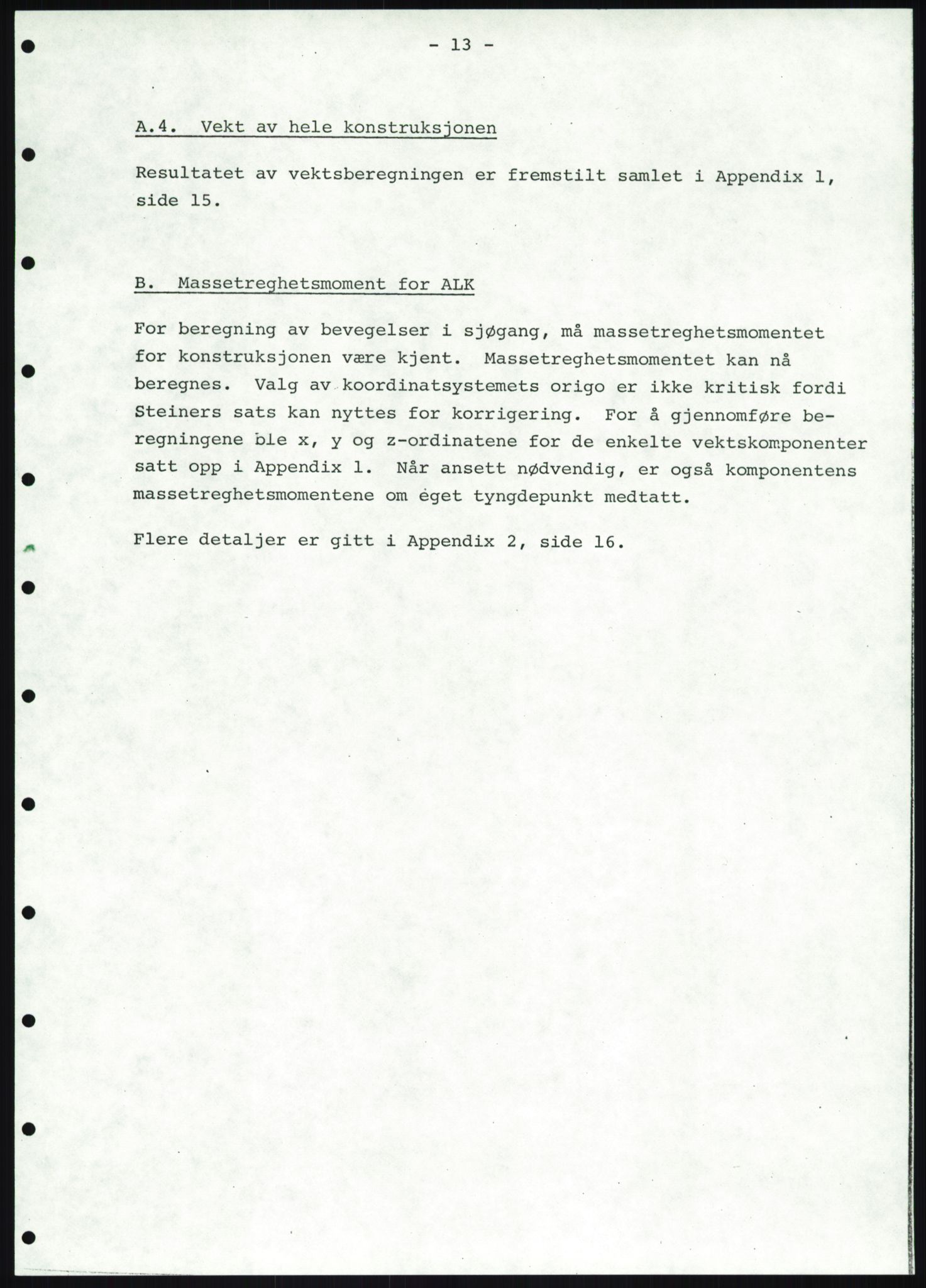 Justisdepartementet, Granskningskommisjonen ved Alexander Kielland-ulykken 27.3.1980, AV/RA-S-1165/D/L0019: S Værforhold (Doku.liste + S1-S5 av 5)/ T (T1-T2)/ U Stabilitet (Doku.liste + U1-U5 av 5), 1980-1981, s. 691