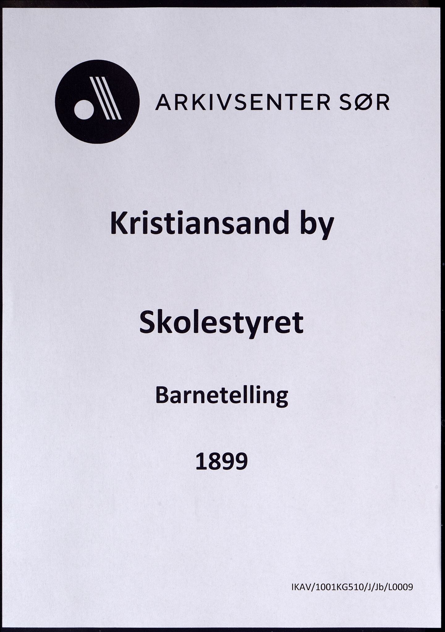 Kristiansand By - Skolekommisjonen/ -Styret, IKAV/1001KG510/J/Jb/L0009: Barnetelling, 1899