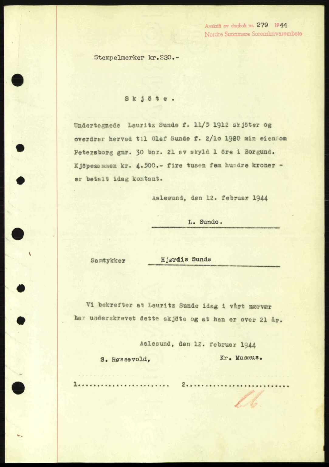 Nordre Sunnmøre sorenskriveri, AV/SAT-A-0006/1/2/2C/2Ca: Pantebok nr. A17, 1943-1944, Dagboknr: 279/1944