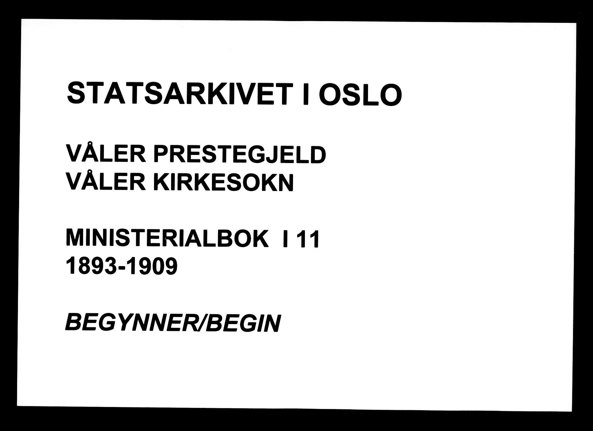 Våler prestekontor Kirkebøker, SAO/A-11083/F/Fa/L0011: Ministerialbok nr. I 11, 1893-1909