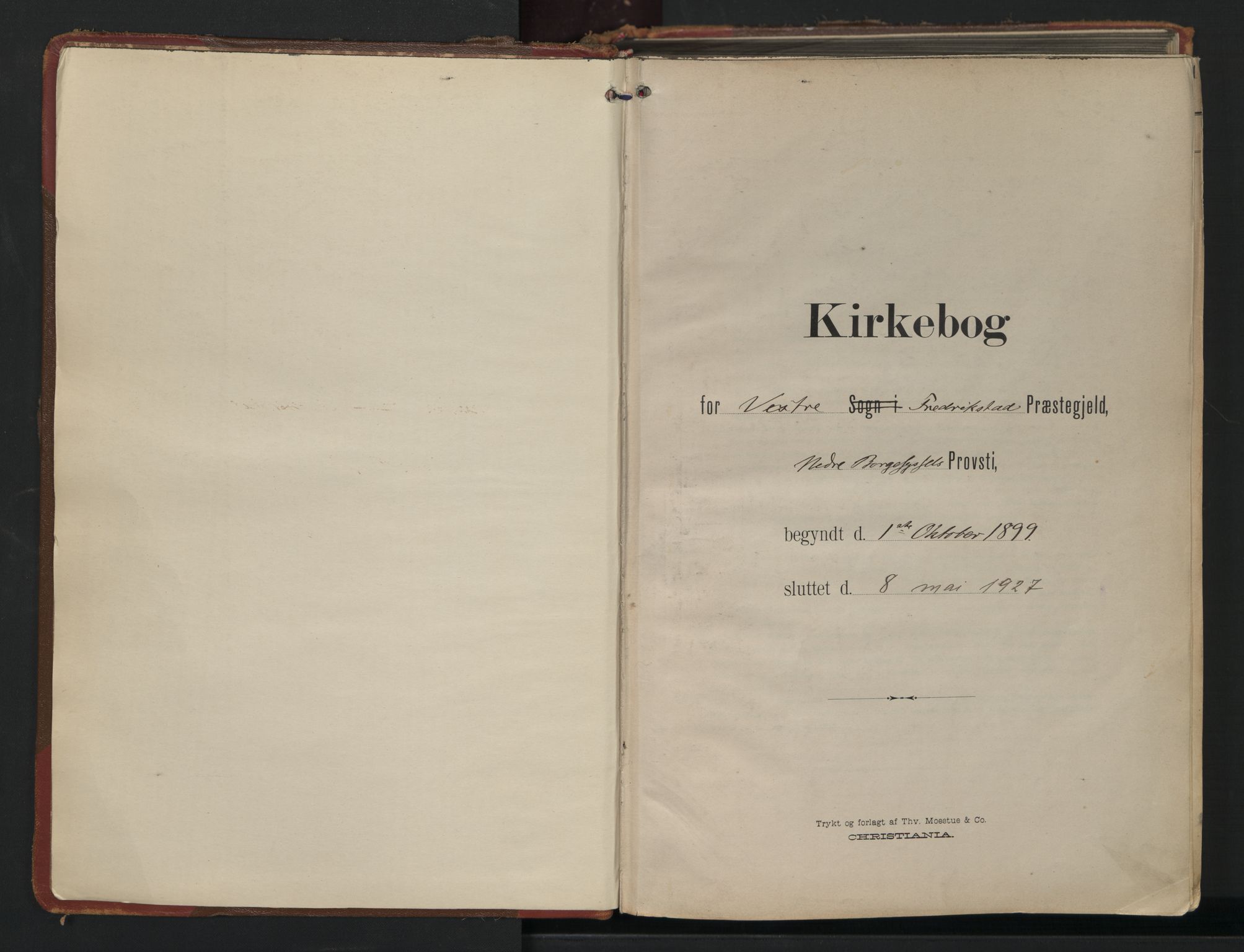 Fredrikstad domkirkes prestekontor Kirkebøker, SAO/A-10906/F/Fa/L0007: Ministerialbok nr. I 7, 1899-1927