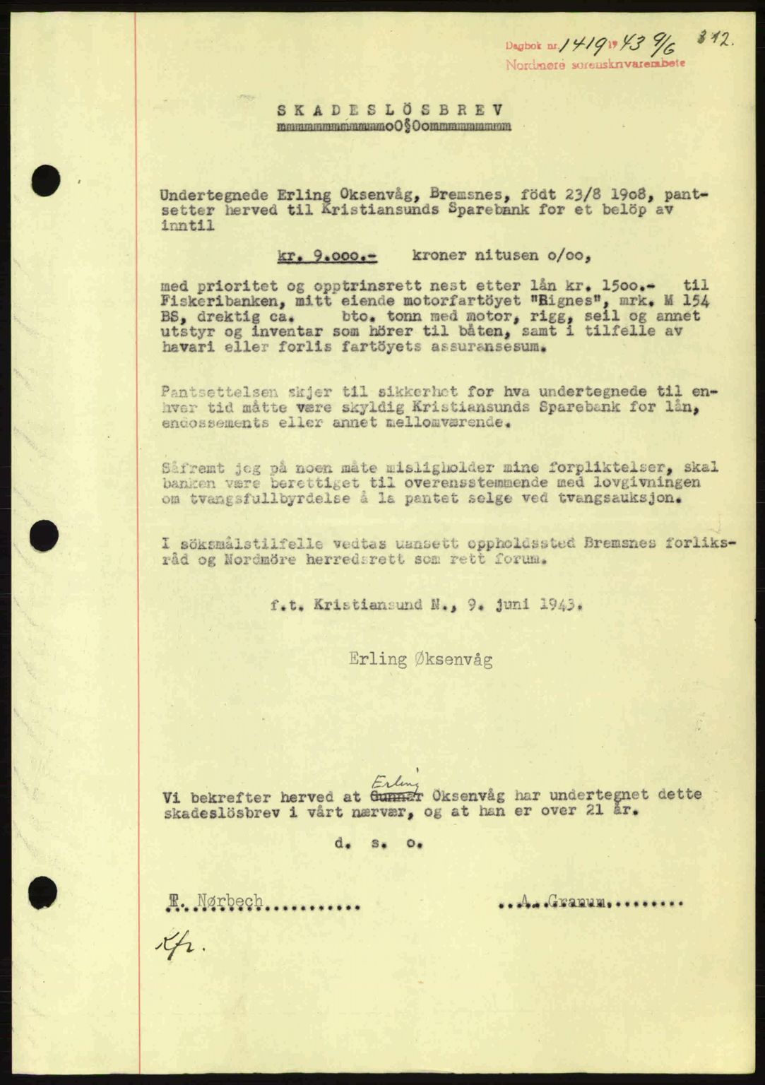 Nordmøre sorenskriveri, SAT/A-4132/1/2/2Ca: Pantebok nr. B90, 1942-1943, Dagboknr: 1419/1943