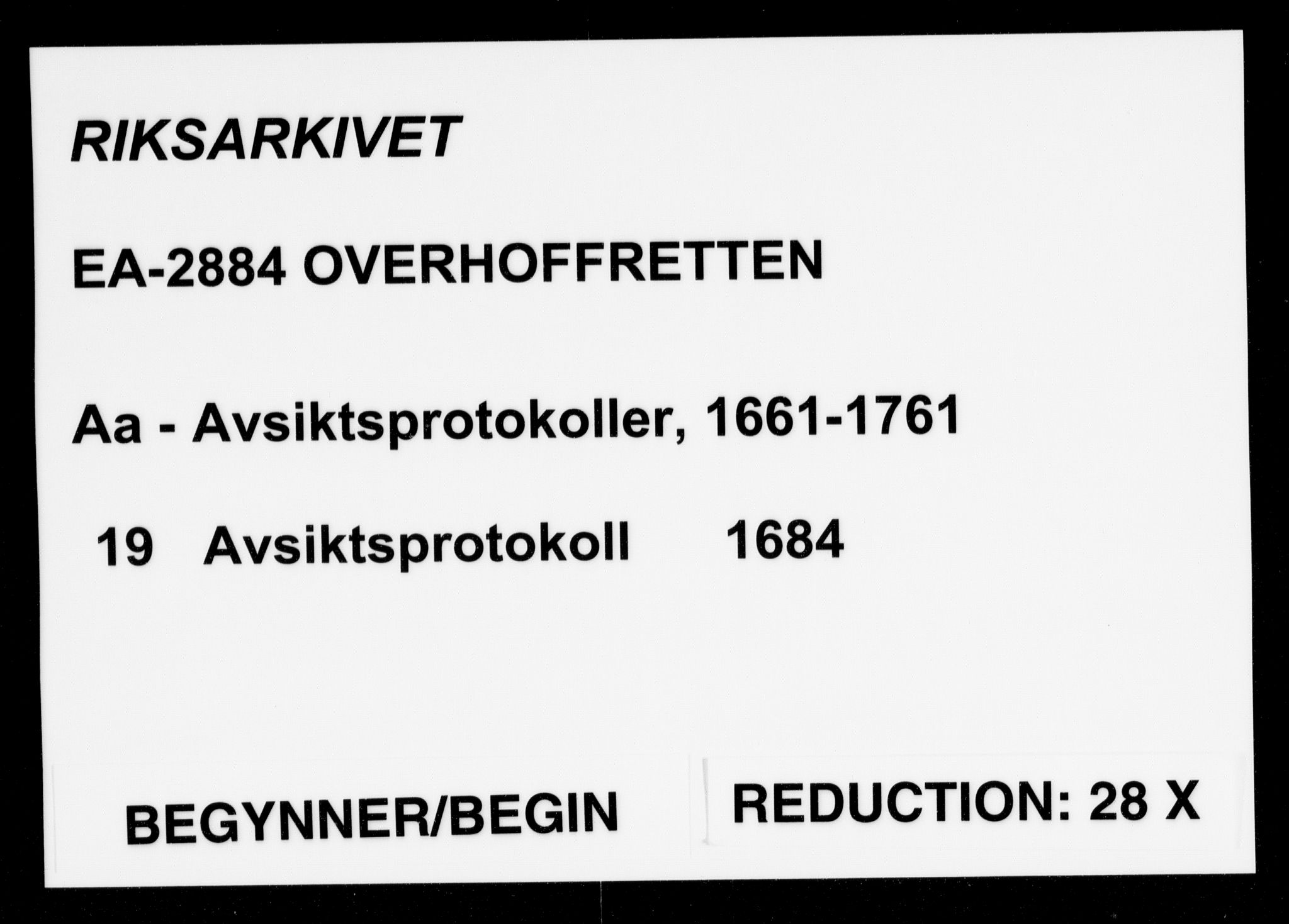 Overhoffretten 1667-1797, RA/EA-2884/Aa/L0019: Avsiktsprotokoll, 1684