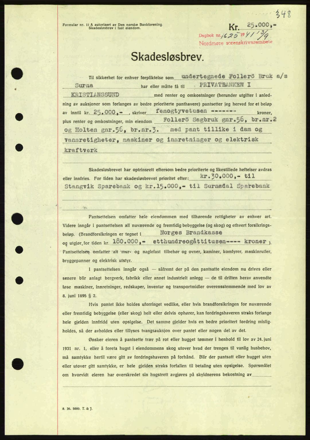 Nordmøre sorenskriveri, SAT/A-4132/1/2/2Ca: Pantebok nr. B88, 1941-1942, Dagboknr: 1625/1941