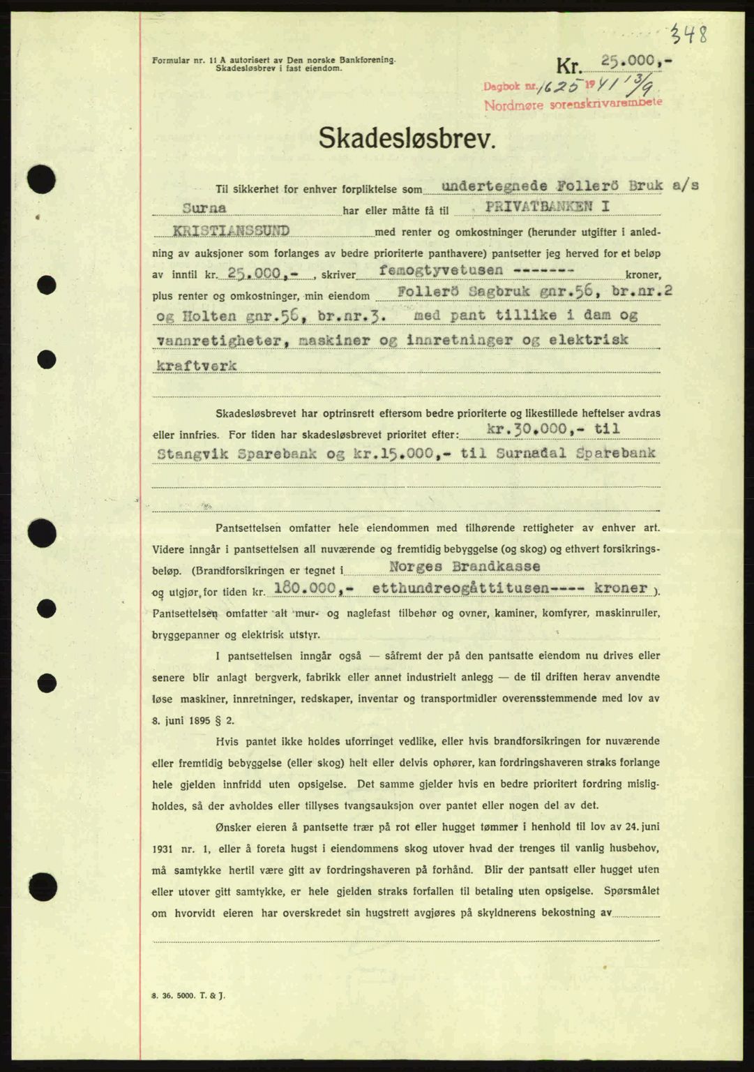 Nordmøre sorenskriveri, AV/SAT-A-4132/1/2/2Ca: Pantebok nr. B88, 1941-1942, Dagboknr: 1625/1941