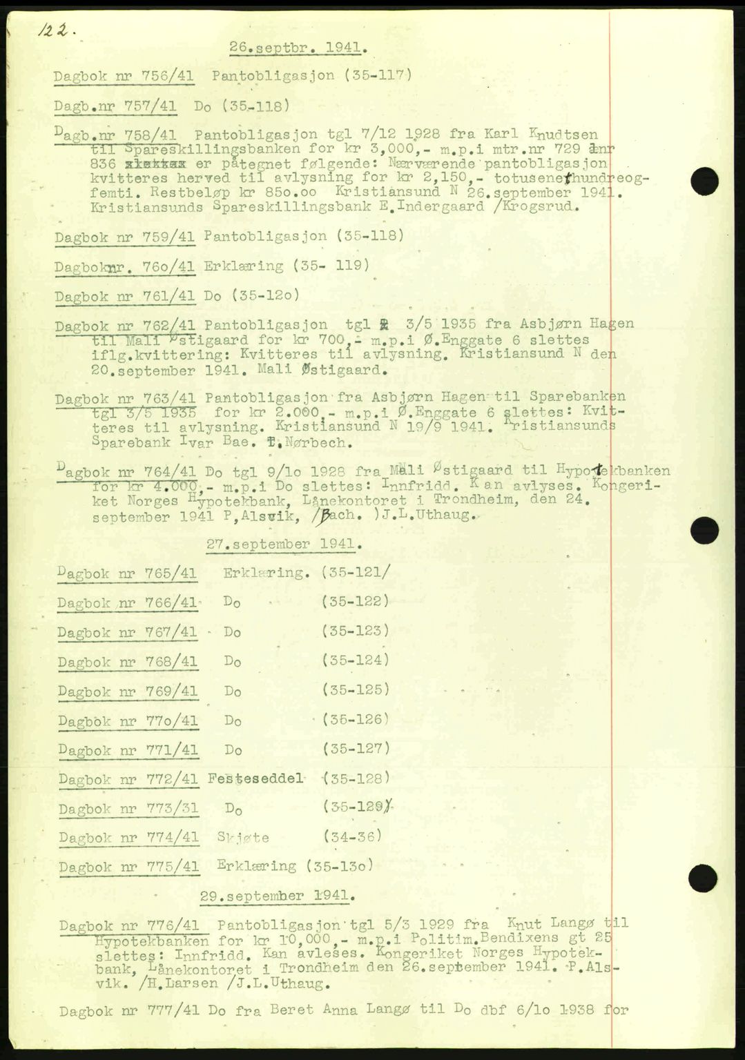 Kristiansund byfogd, SAT/A-4587/A/27: Pantebok nr. 32a, 1938-1946, Dagboknr: 756/1941