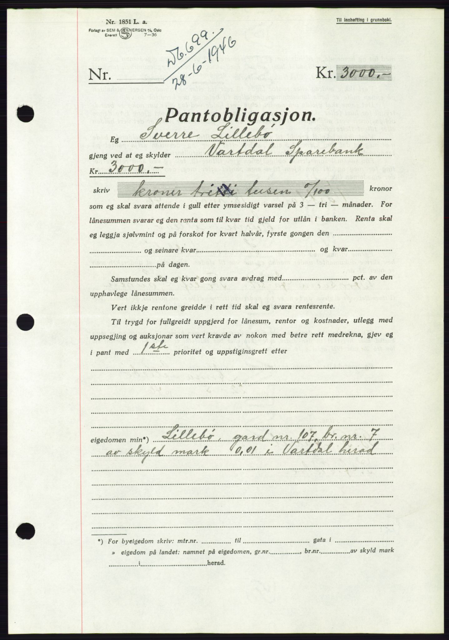 Søre Sunnmøre sorenskriveri, AV/SAT-A-4122/1/2/2C/L0114: Pantebok nr. 1-2B, 1943-1947, Dagboknr: 699/1946