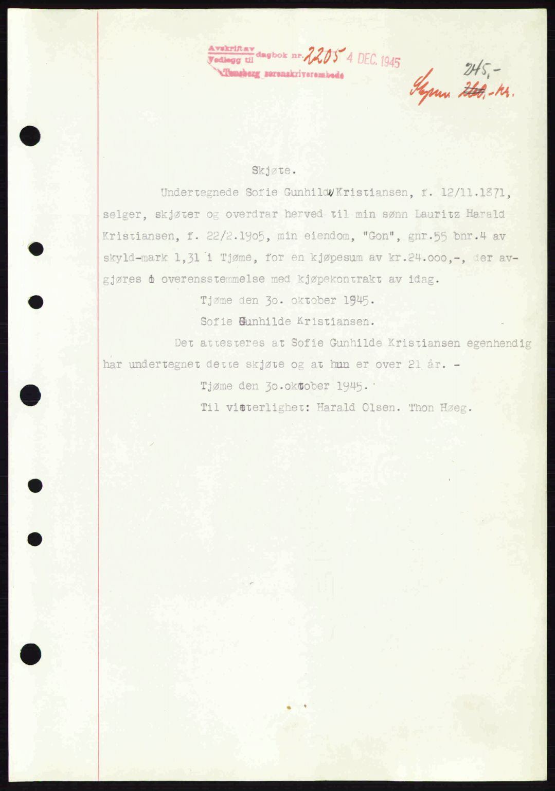 Tønsberg sorenskriveri, AV/SAKO-A-130/G/Ga/Gaa/L0017a: Pantebok nr. A17a, 1945-1945, Dagboknr: 2205/1945