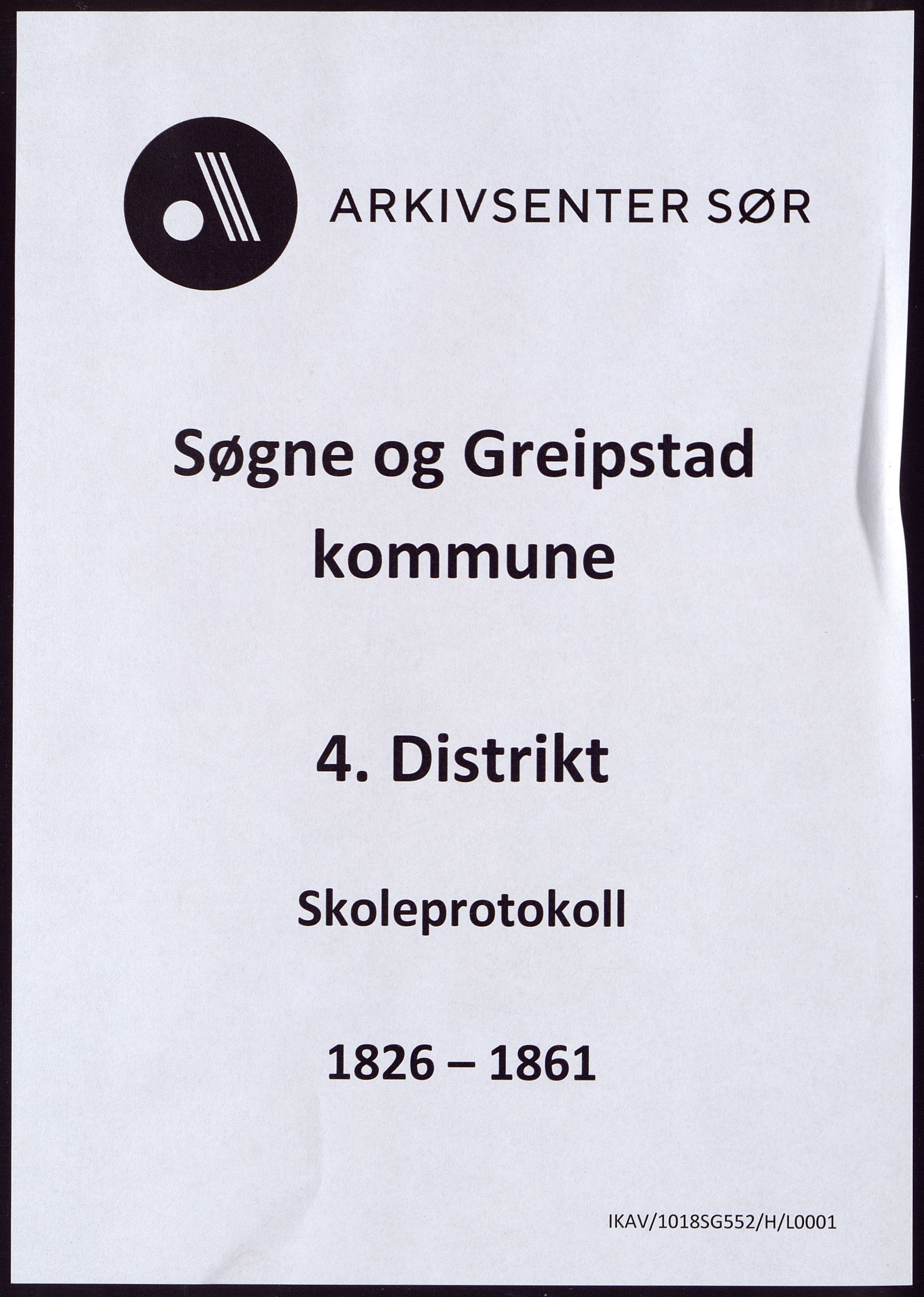 Søgne og Greipstad kommune - 4.Krets, ARKSOR/1018SG552/H/L0001: Skoleprotokoll, 1826-1861