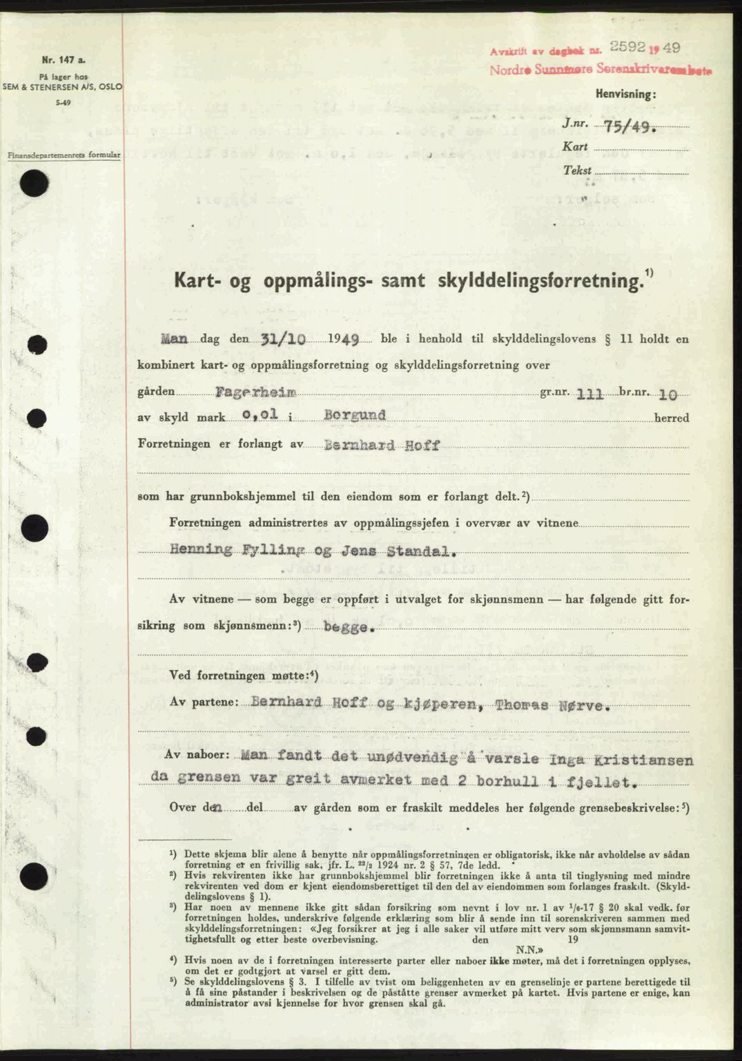 Nordre Sunnmøre sorenskriveri, SAT/A-0006/1/2/2C/2Ca: Pantebok nr. A32, 1949-1949, Dagboknr: 2592/1949