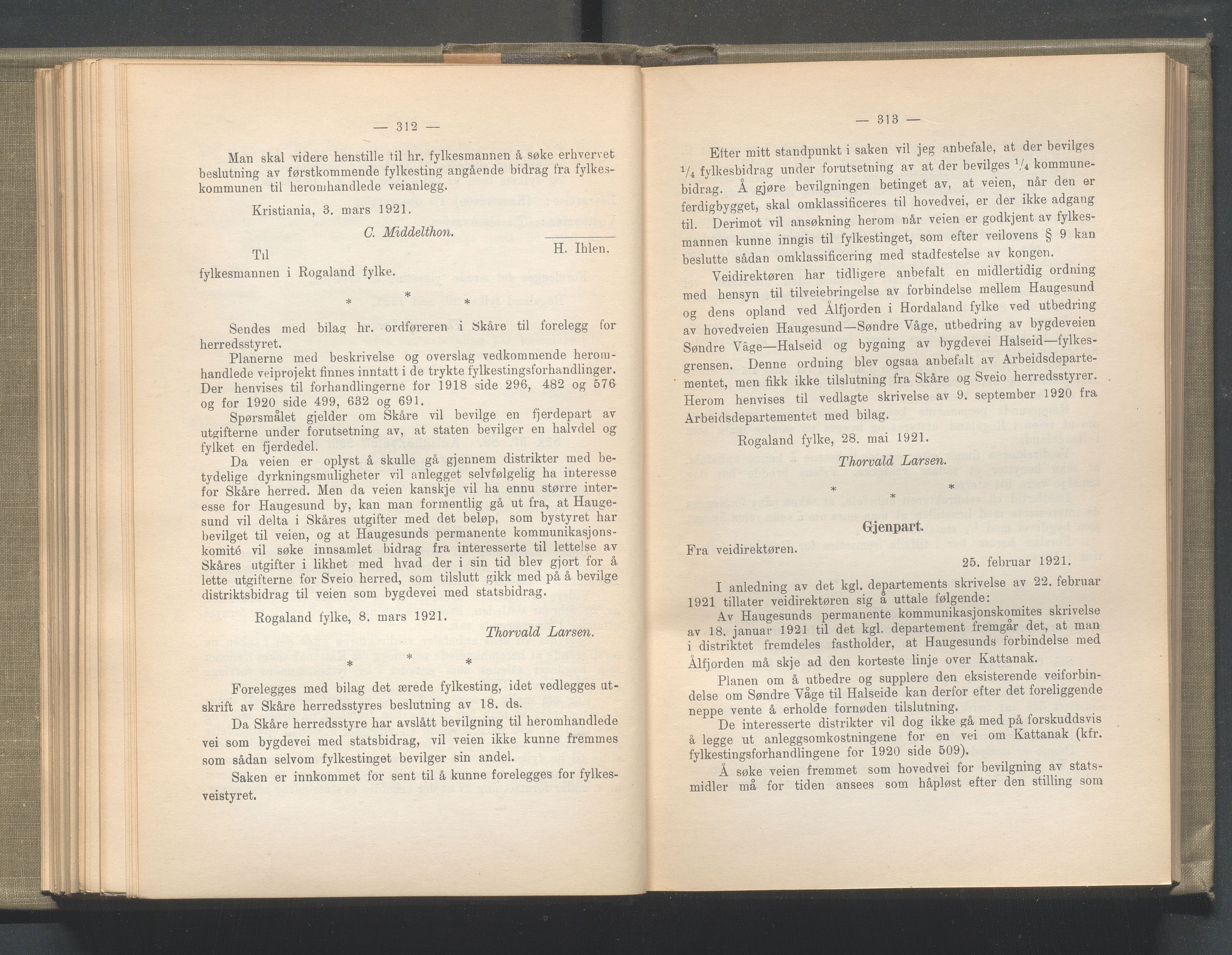Rogaland fylkeskommune - Fylkesrådmannen , IKAR/A-900/A/Aa/Aaa/L0040: Møtebok , 1921, s. 312-313