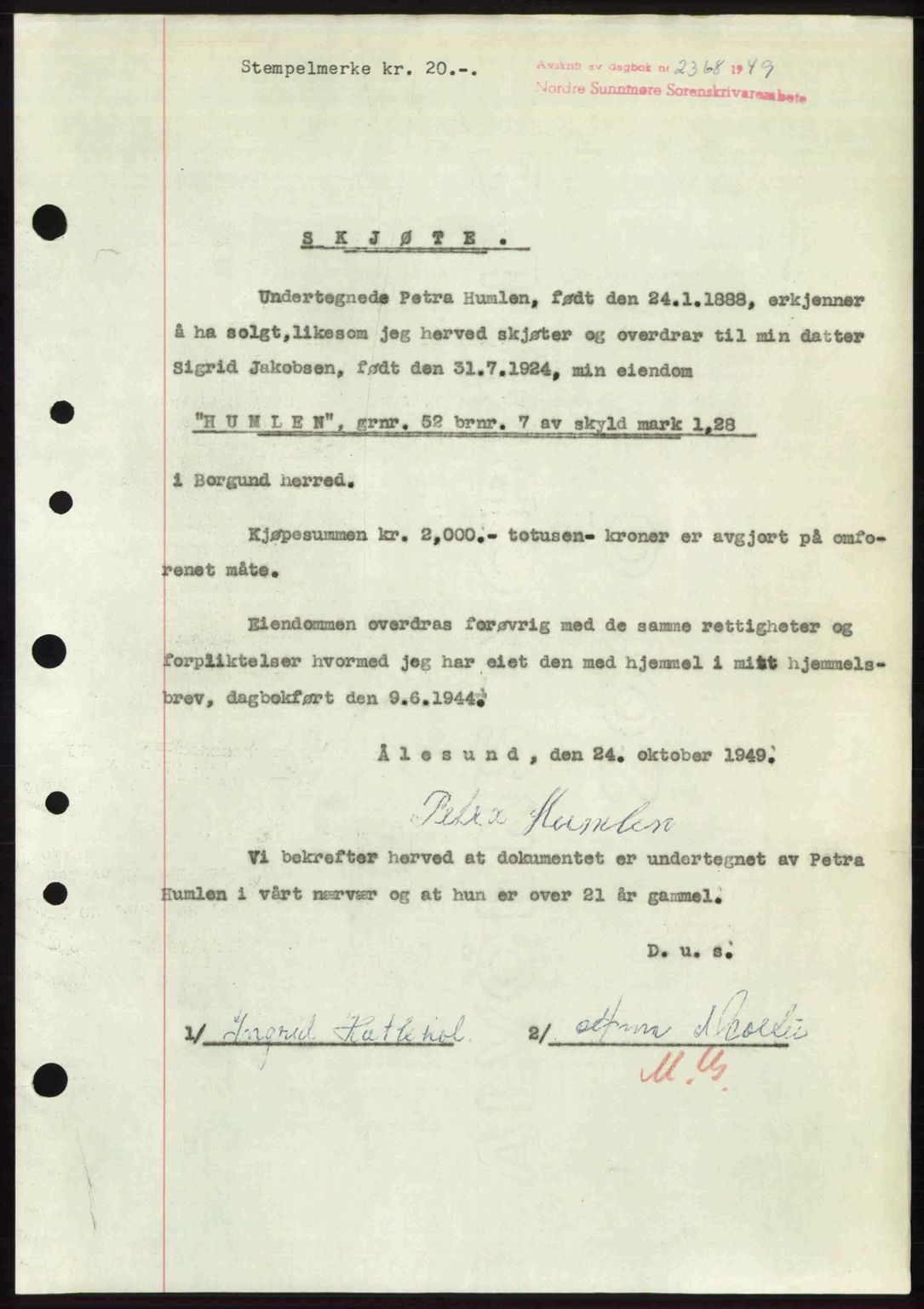 Nordre Sunnmøre sorenskriveri, SAT/A-0006/1/2/2C/2Ca: Pantebok nr. A32, 1949-1949, Dagboknr: 2367/1949