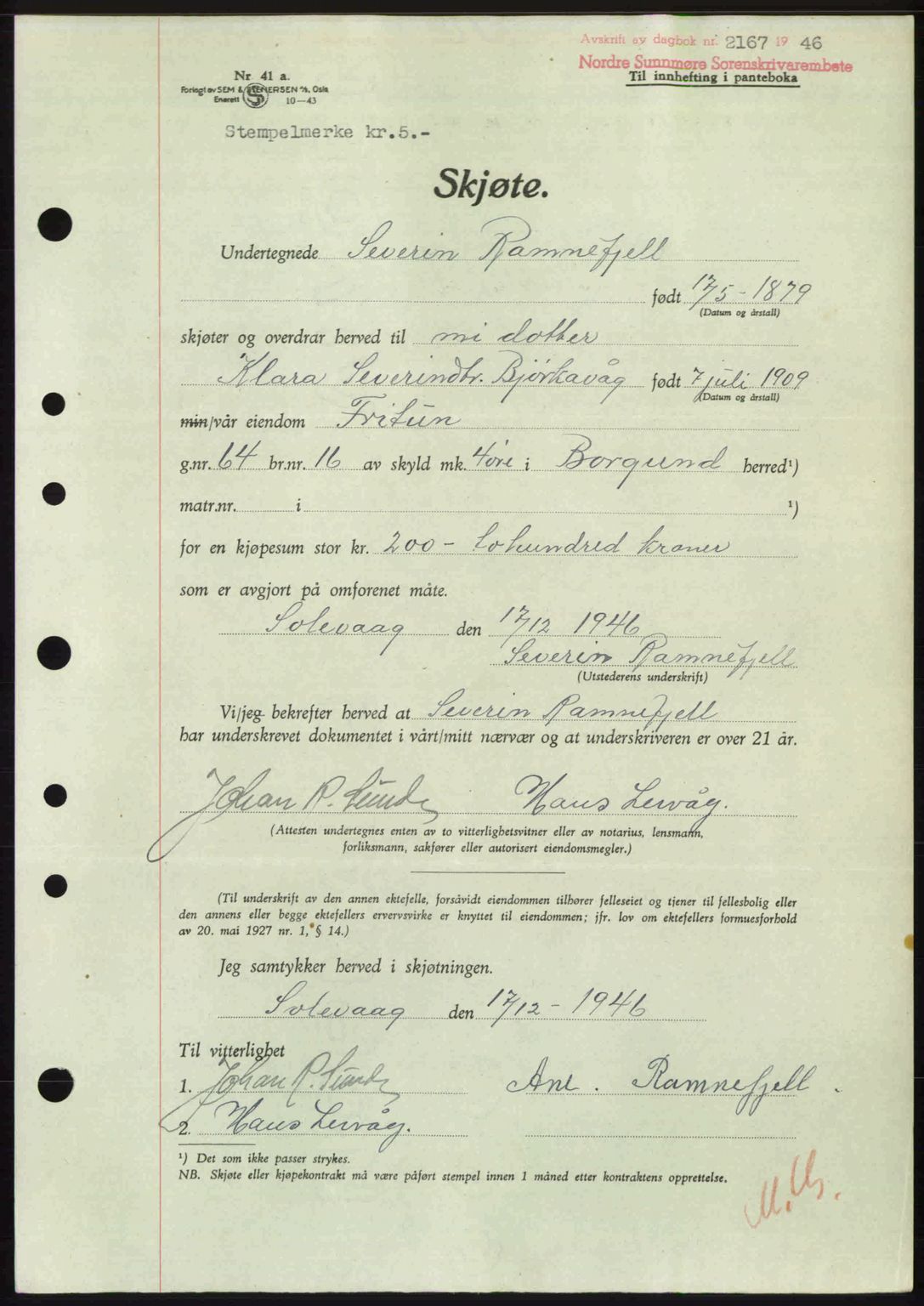 Nordre Sunnmøre sorenskriveri, AV/SAT-A-0006/1/2/2C/2Ca: Pantebok nr. A23, 1946-1947, Dagboknr: 2167/1946