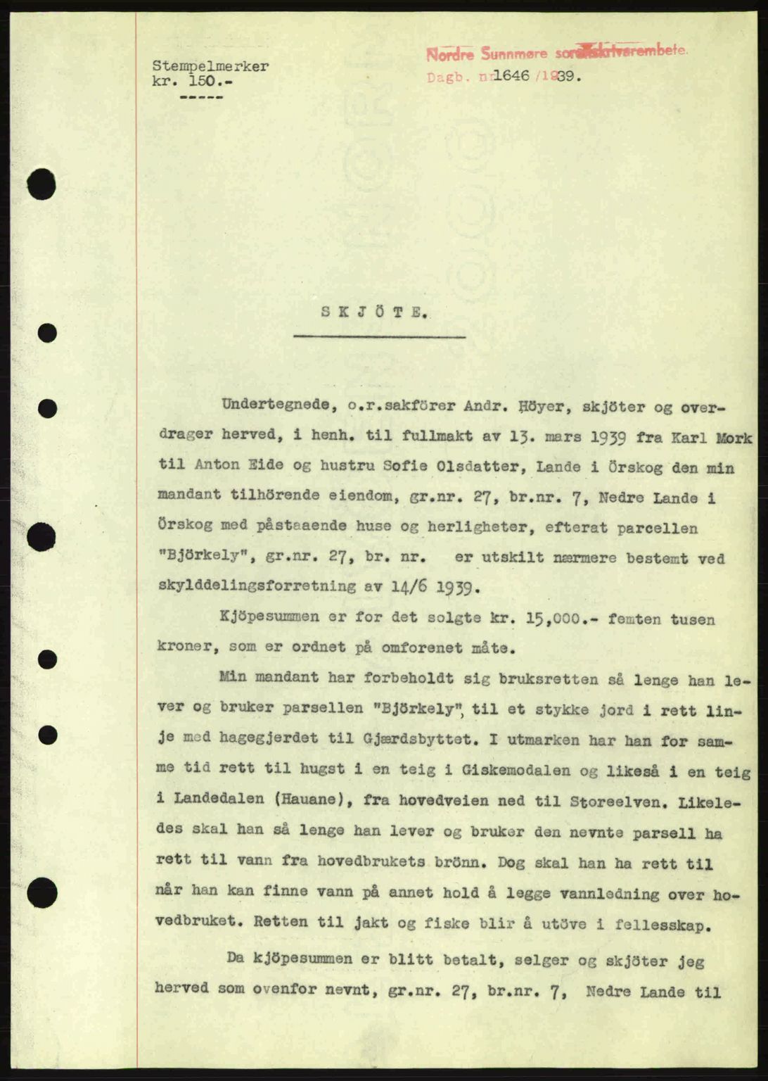 Nordre Sunnmøre sorenskriveri, SAT/A-0006/1/2/2C/2Ca: Pantebok nr. A7, 1939-1939, Dagboknr: 1646/1939