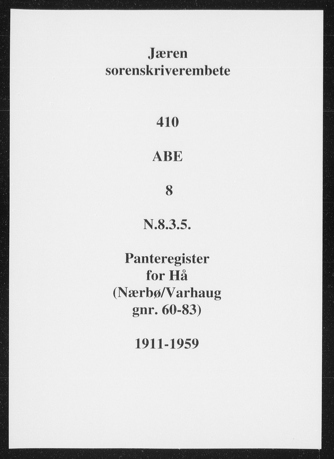 Jæren sorenskriveri, SAST/A-100310/01/4/41/41ABE/L0008: Panteregister nr. 41 ABE8, 1911