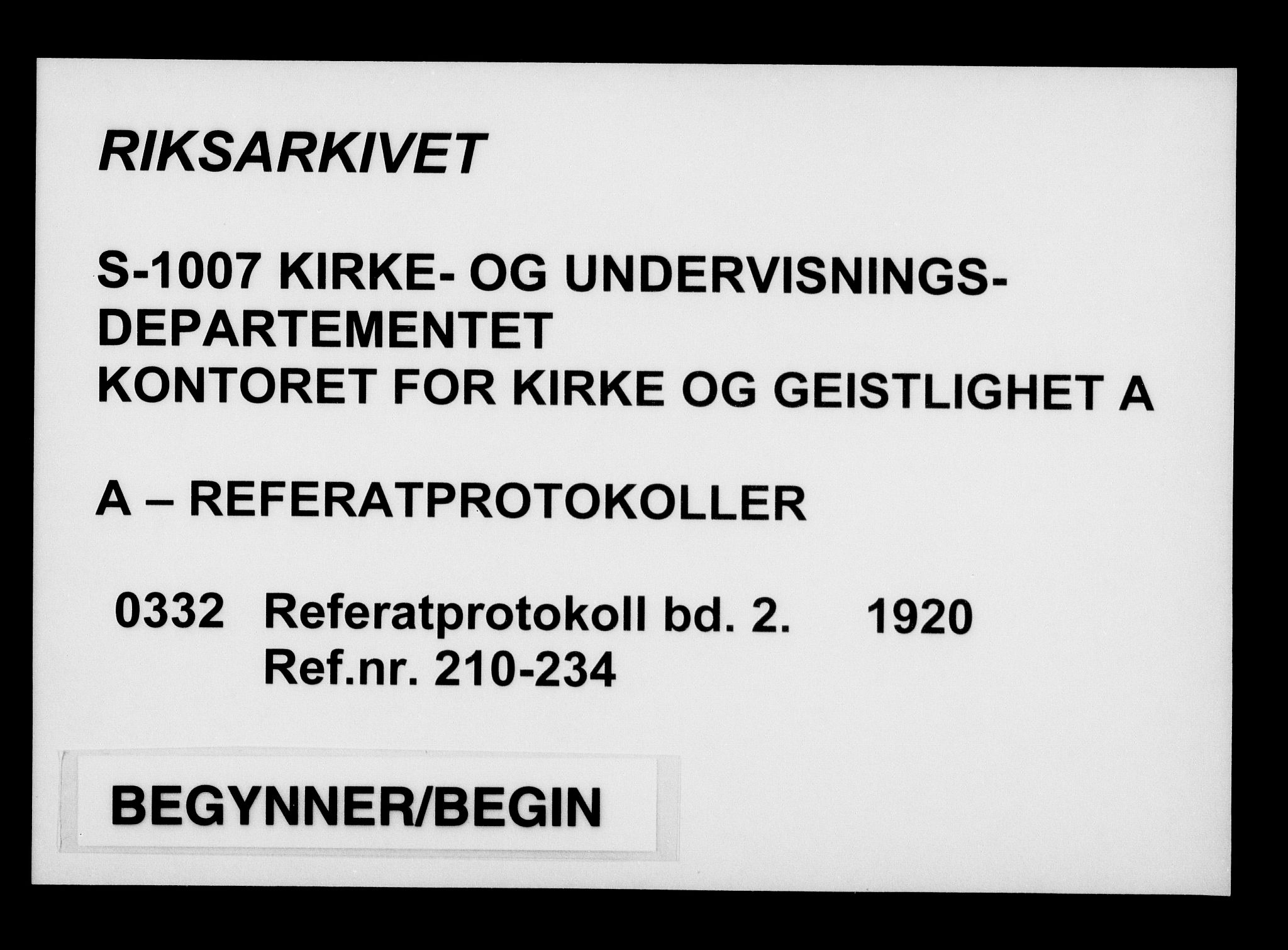 Kirke- og undervisningsdepartementet, Kontoret  for kirke og geistlighet A, AV/RA-S-1007/A/Aa/L0332: Referatprotokoll bd. 2. Ref.nr. 210-234, 1920