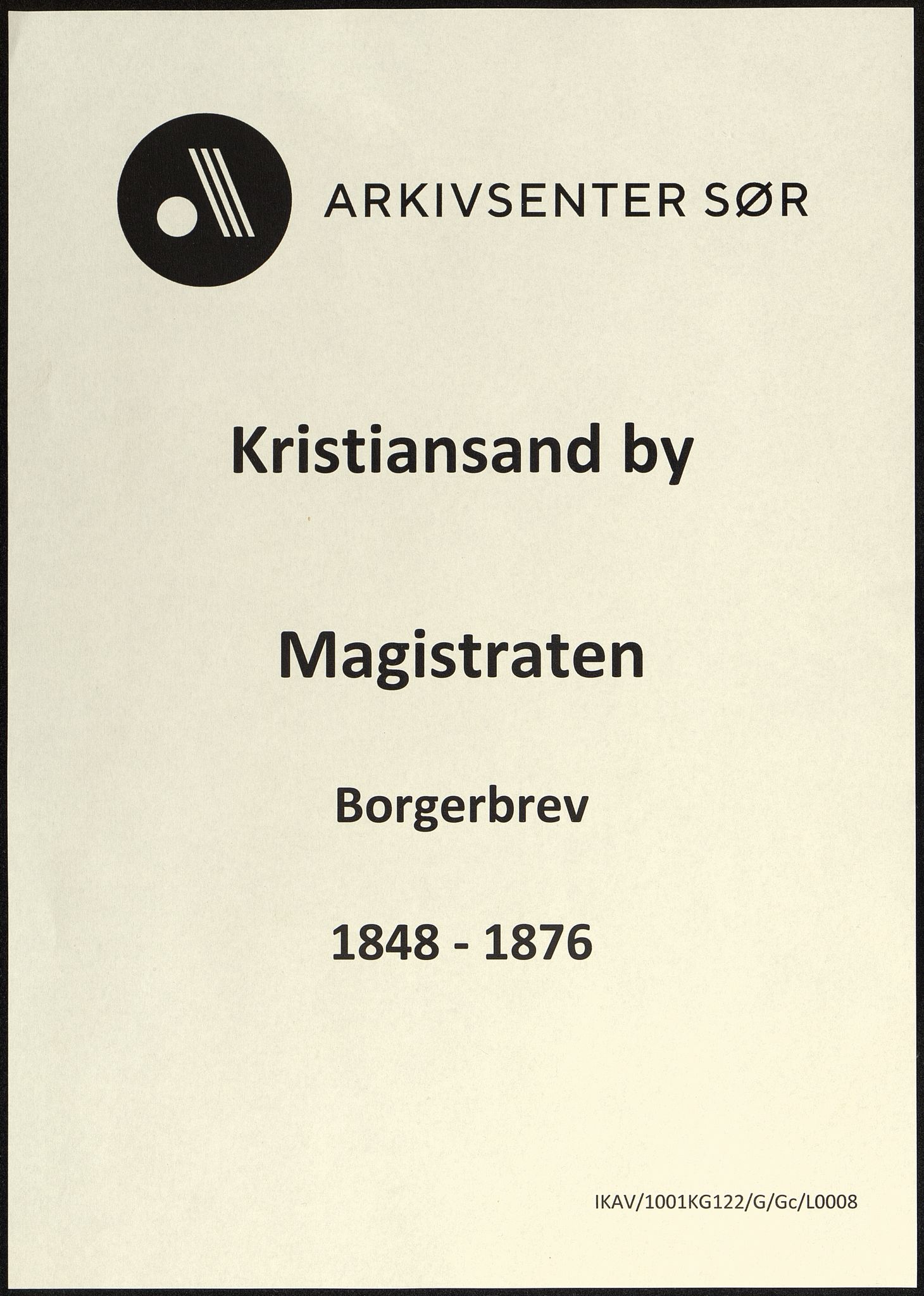 Kristiansand By - Magistraten, IKAV/1001KG122/G/Gc/L0008: Borgerbrev, 1848-1876