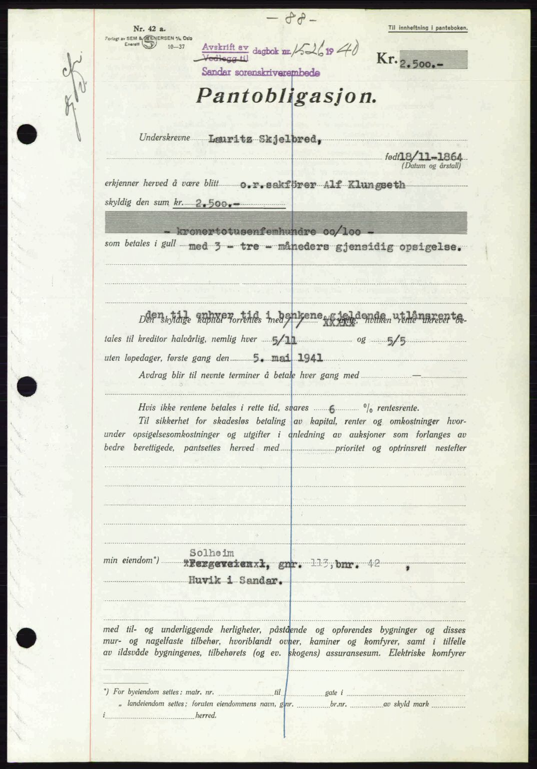 Sandar sorenskriveri, SAKO/A-86/G/Ga/Gab/L0001: Pantebok nr. B-1 og B-3 - B-9, 1936-1944, Dagboknr: 1526/1940
