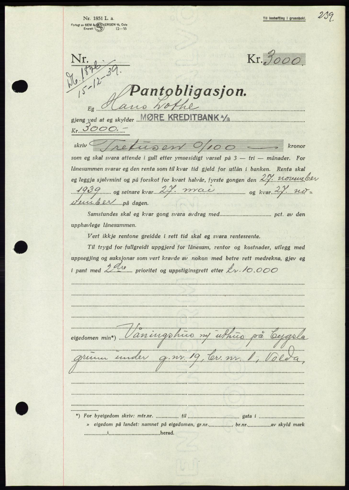 Søre Sunnmøre sorenskriveri, AV/SAT-A-4122/1/2/2C/L0069: Pantebok nr. 63, 1939-1940, Dagboknr: 1826/1939