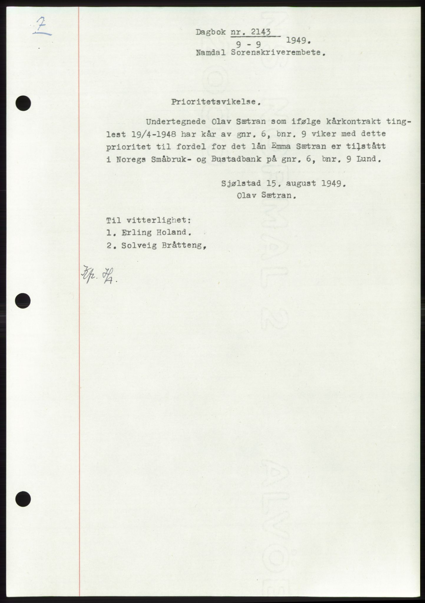 Namdal sorenskriveri, SAT/A-4133/1/2/2C: Pantebok nr. -, 1949-1949, Dagboknr: 2143/1949