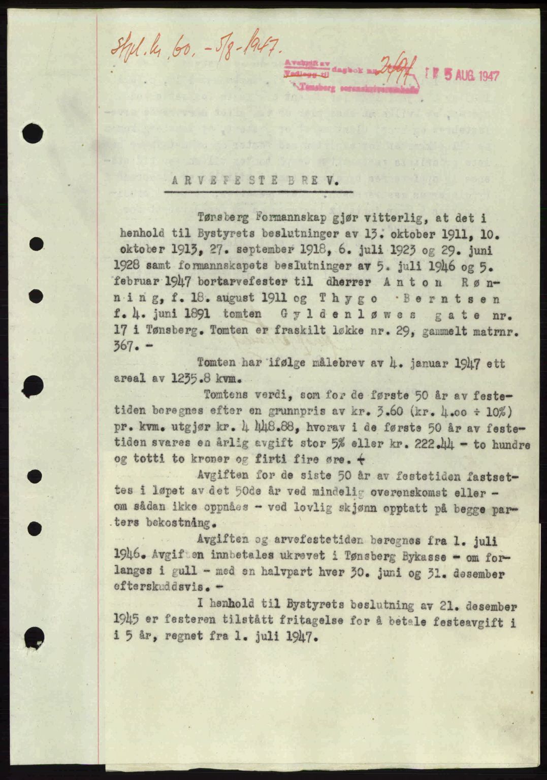 Tønsberg sorenskriveri, SAKO/A-130/G/Ga/Gaa/L0022: Pantebok nr. A22, 1947-1947, Dagboknr: 2491/1947