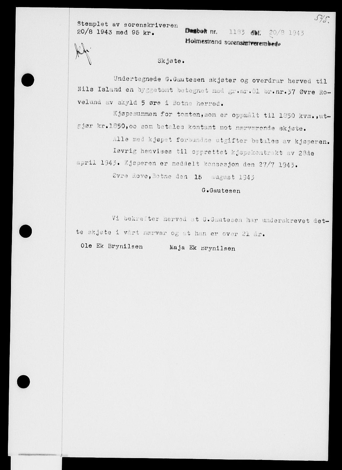 Holmestrand sorenskriveri, SAKO/A-67/G/Ga/Gaa/L0057: Pantebok nr. A-57, 1943-1944, Dagboknr: 1183/1943