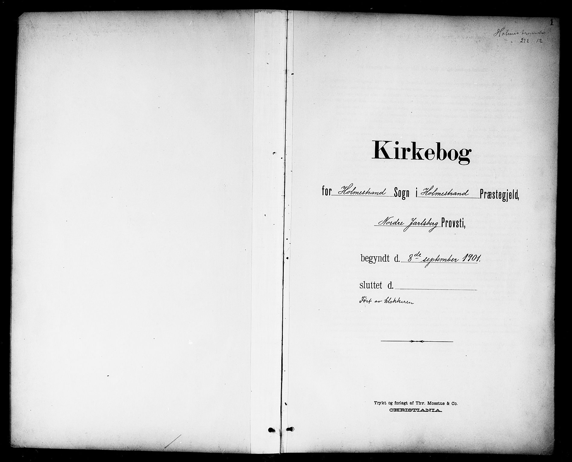 Holmestrand kirkebøker, AV/SAKO-A-346/G/Ga/L0006: Klokkerbok nr. 6, 1901-1923, s. 1