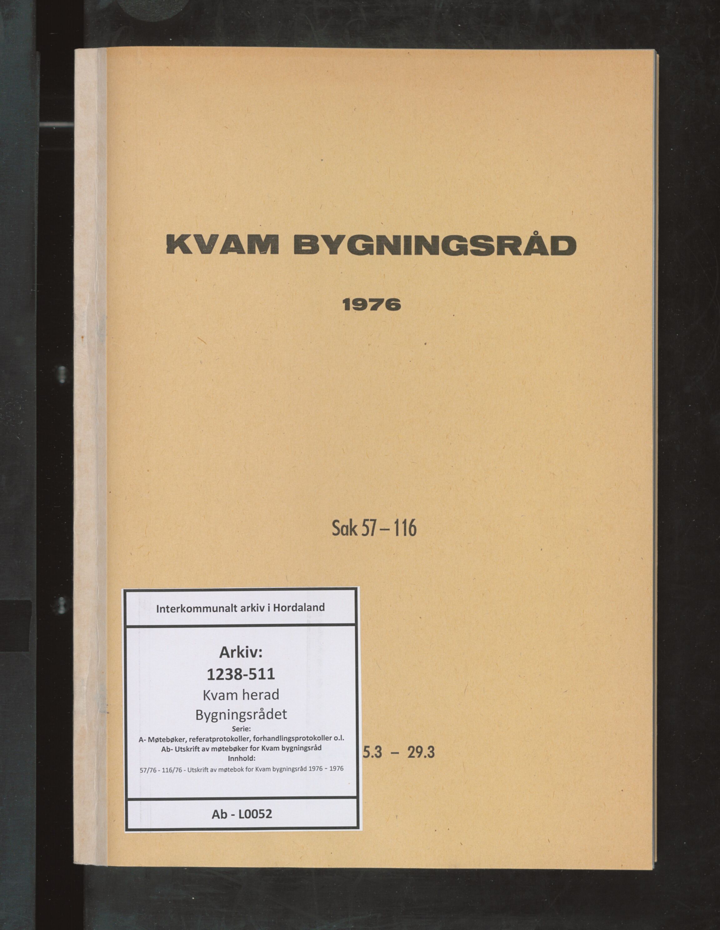 Kvam herad. Bygningsrådet, IKAH/1238-511/A/Ab/L0052: Utskrift av møtebok for Kvam bygningsråd, 1976