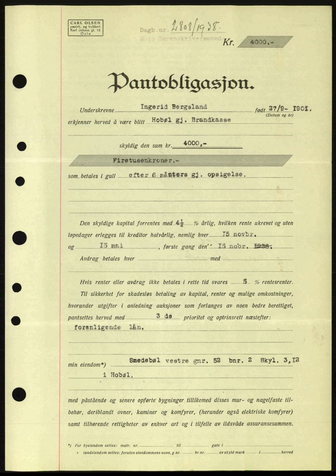 Moss sorenskriveri, SAO/A-10168: Pantebok nr. B6, 1938-1938, Dagboknr: 2808/1938