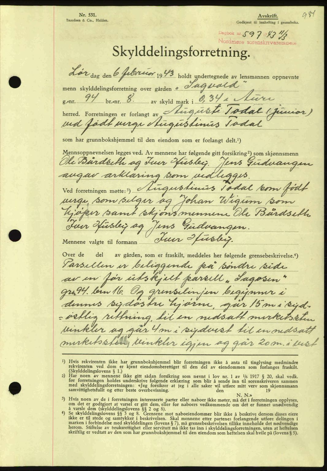 Nordmøre sorenskriveri, AV/SAT-A-4132/1/2/2Ca: Pantebok nr. A94, 1942-1943, Dagboknr: 597/1943