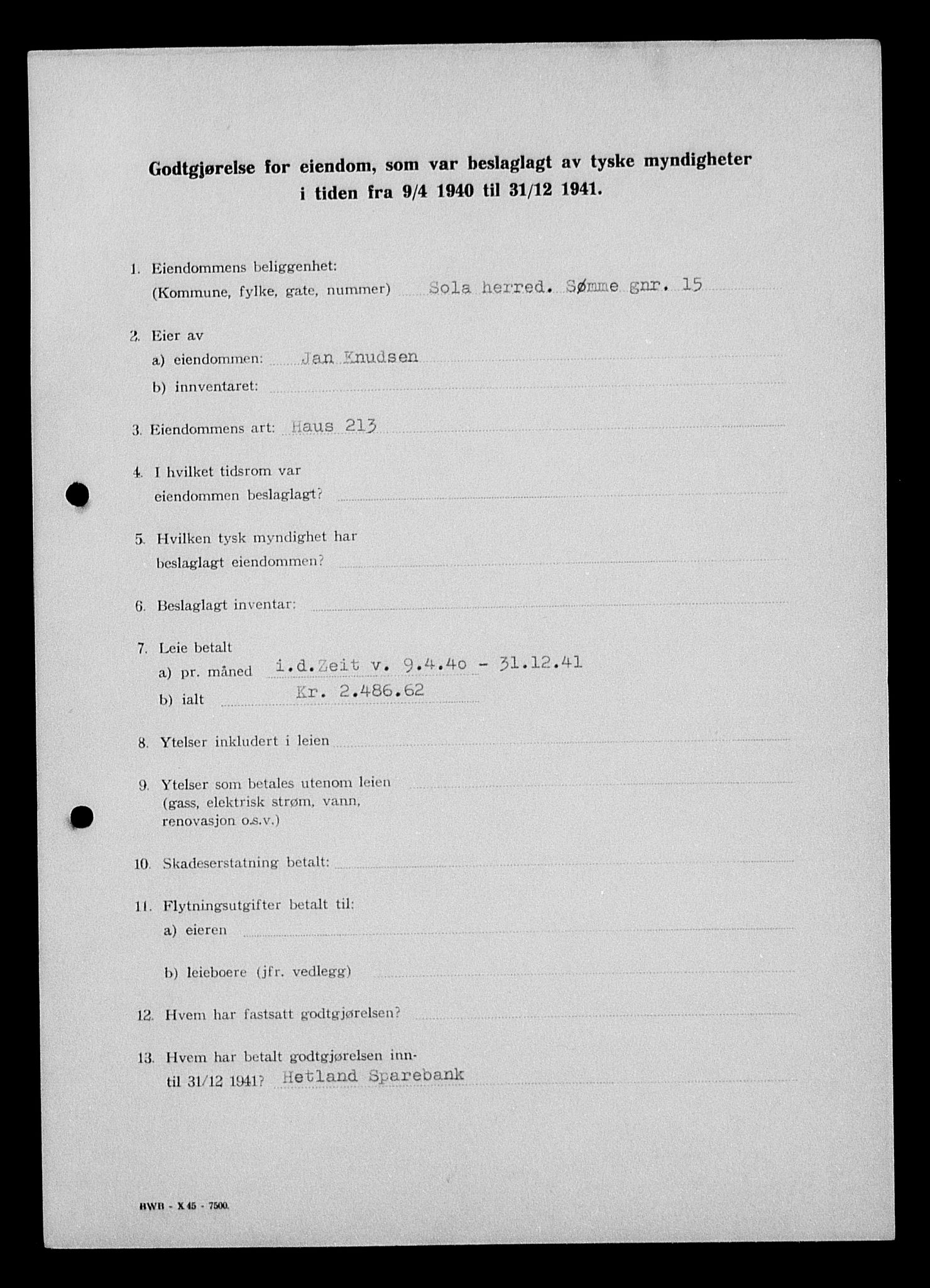 Justisdepartementet, Tilbakeføringskontoret for inndratte formuer, AV/RA-S-1564/I/L1014: Godtgjørelse for beslaglagt eiendom, 1940-1941, s. 472