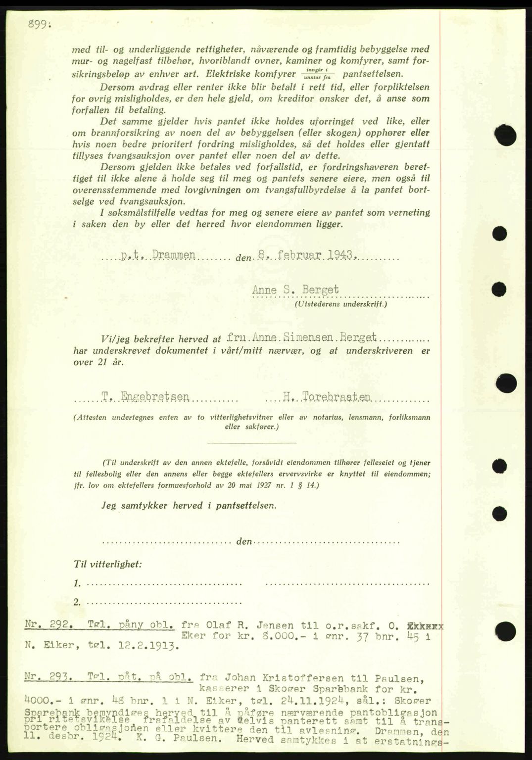 Eiker, Modum og Sigdal sorenskriveri, SAKO/A-123/G/Ga/Gab/L0047: Pantebok nr. A17, 1942-1943, Dagboknr: 292/1943