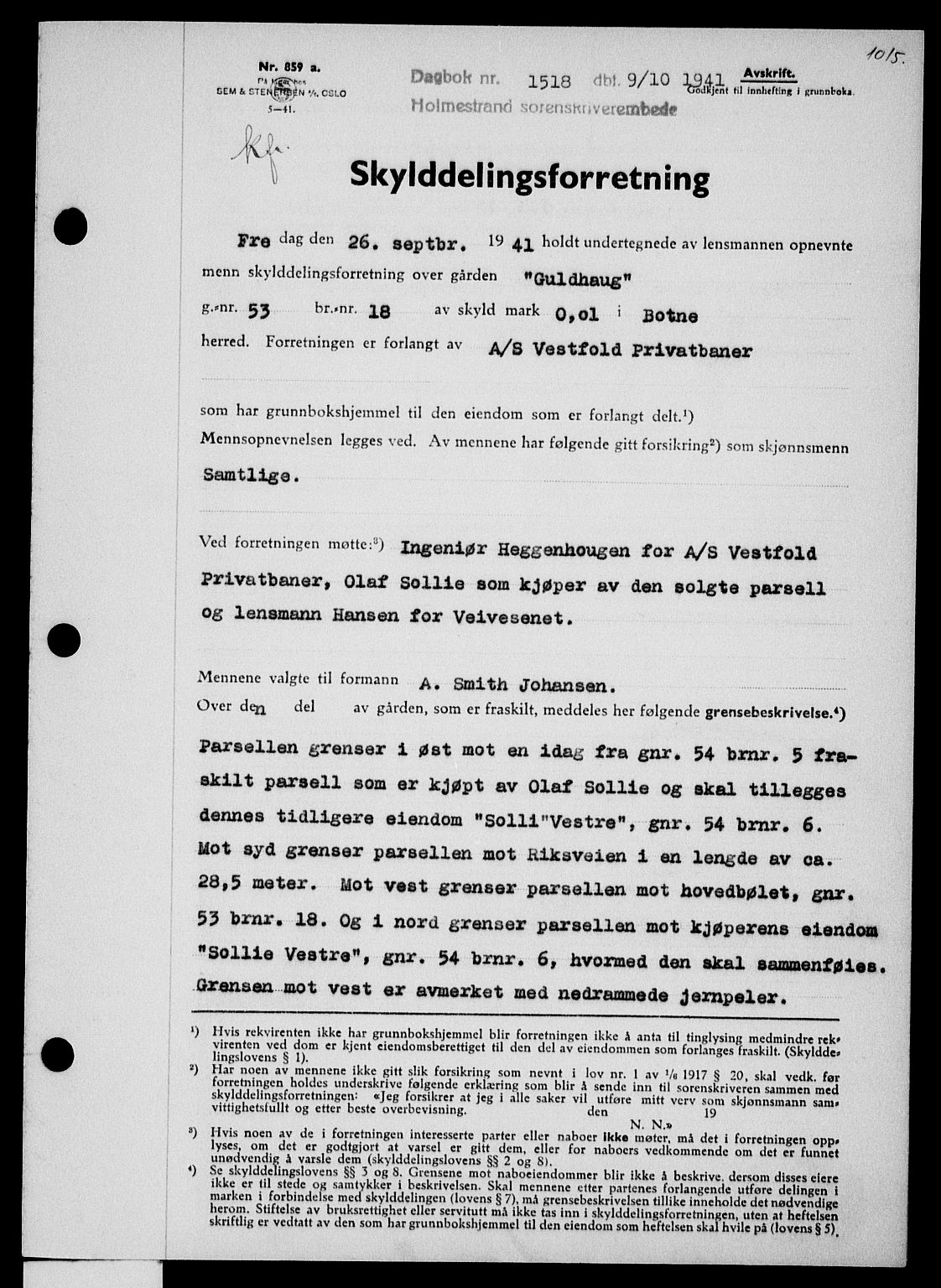 Holmestrand sorenskriveri, SAKO/A-67/G/Ga/Gaa/L0053: Pantebok nr. A-53, 1941-1941, Dagboknr: 1518/1941