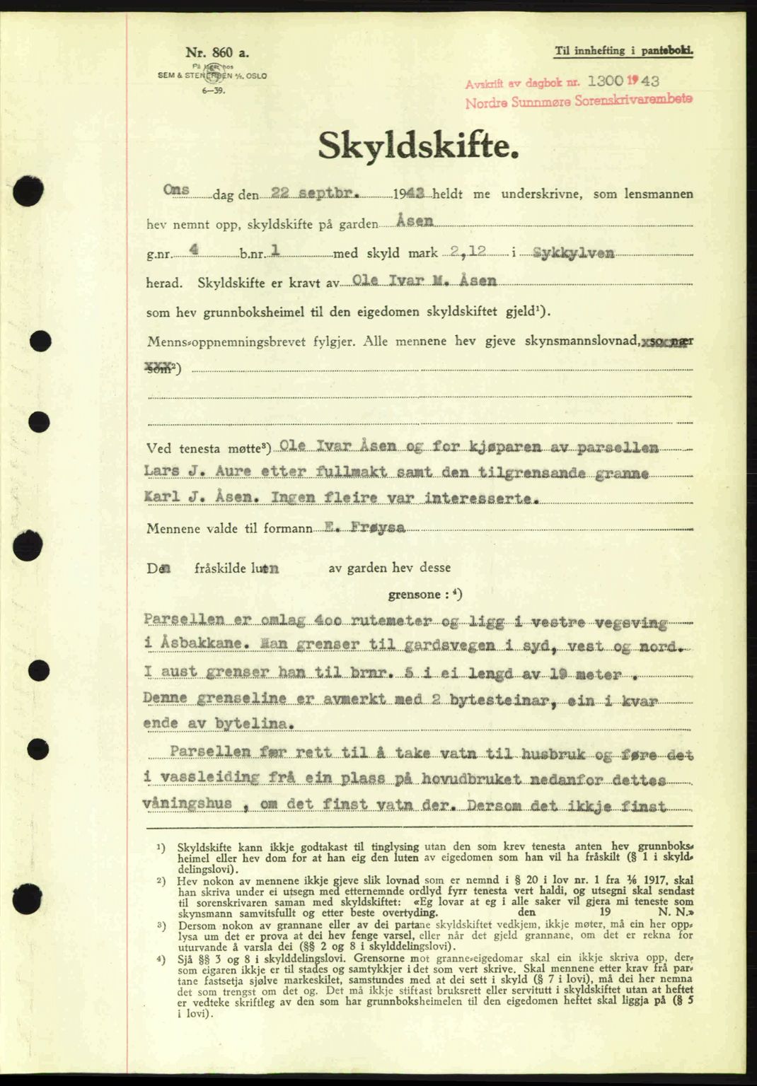 Nordre Sunnmøre sorenskriveri, SAT/A-0006/1/2/2C/2Ca: Pantebok nr. A16, 1943-1943, Dagboknr: 1300/1943