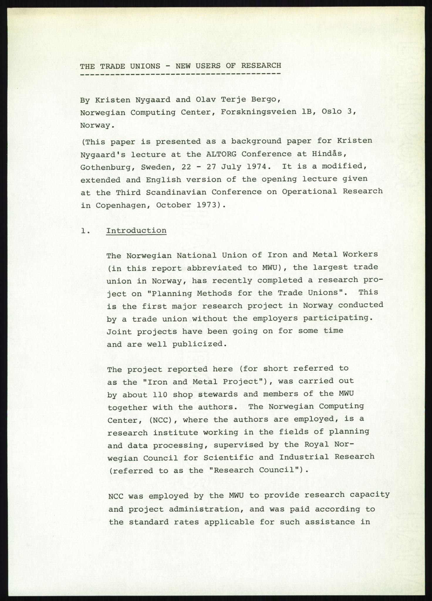 Nygaard, Kristen, AV/RA-PA-1398/F/Fi/L0001: Fagbevegelse, demokrati, Jern- og Metallprosjektet, 1970-2002, s. 1