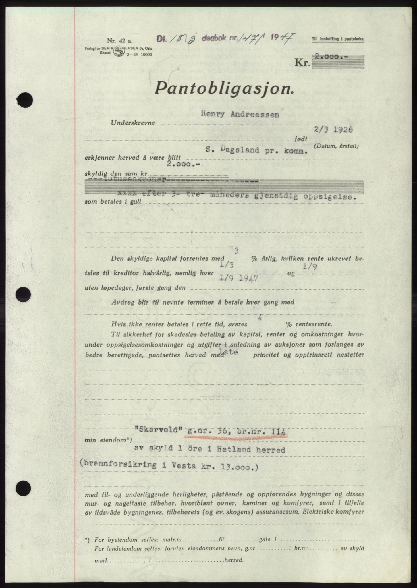 Jæren sorenskriveri, SAST/A-100310/03/G/Gba/L0094: Pantebok, 1947-1947, Dagboknr: 1471/1947