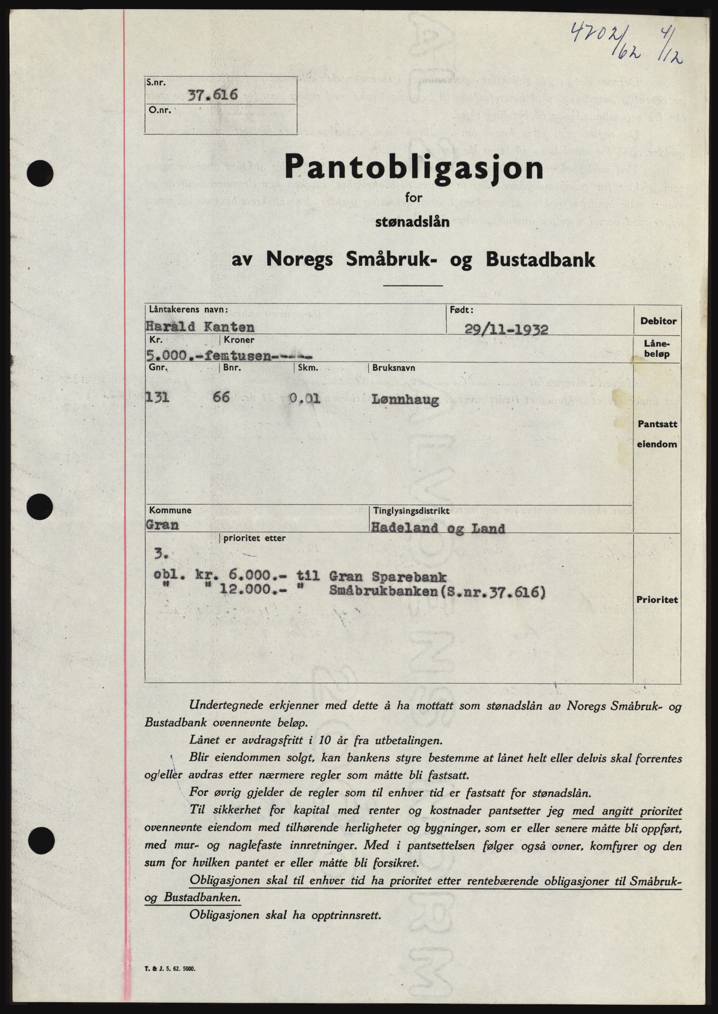 Hadeland og Land tingrett, SAH/TING-010/H/Hb/Hbc/L0050: Pantebok nr. B50, 1962-1963, Dagboknr: 4702/1962