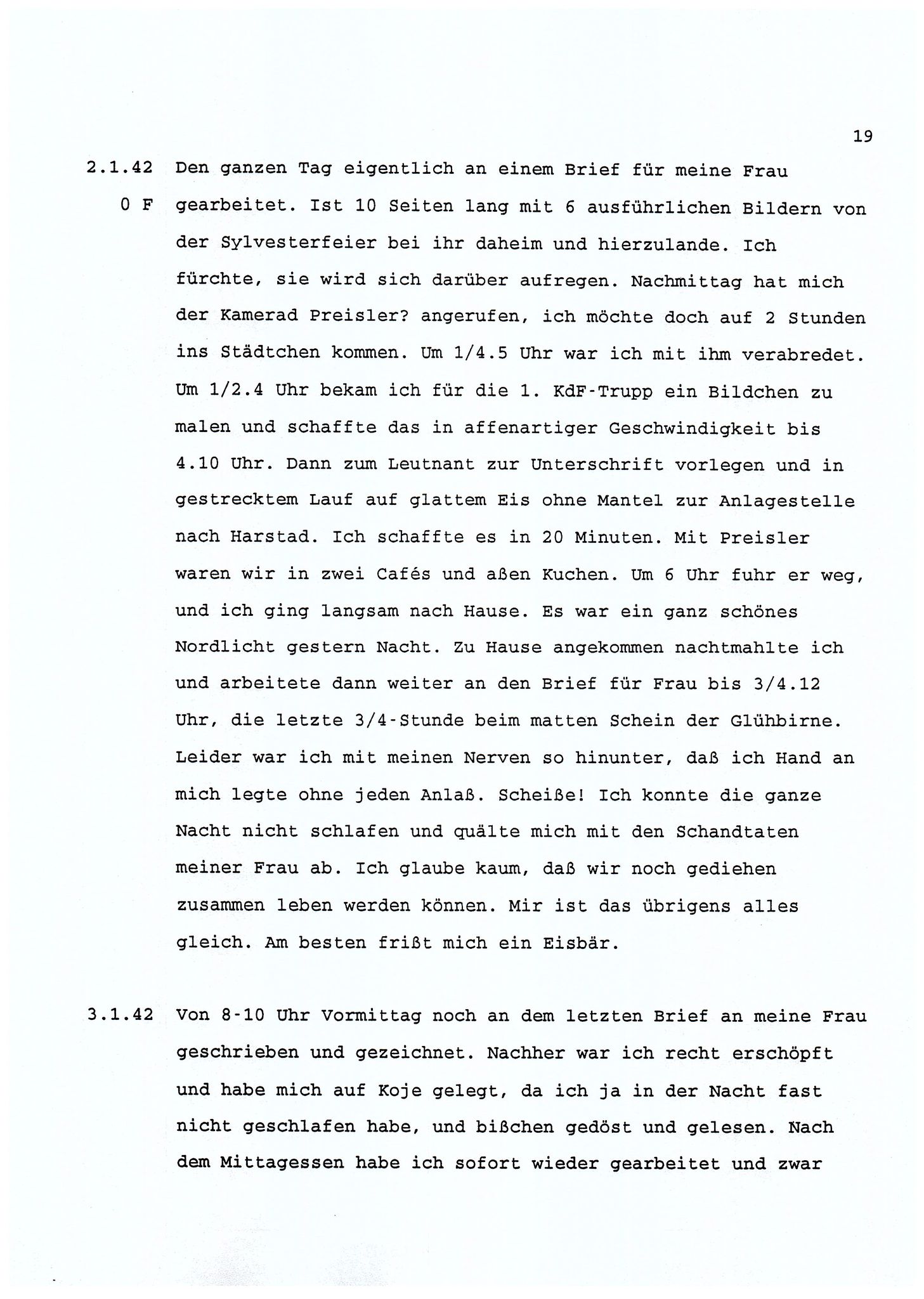 Dagbokopptegnelser av en tysk marineoffiser stasjonert i Norge , FMFB/A-1160/F/L0001: Dagbokopptegnelser av en tysk marineoffiser stasjonert i Norge, 1941-1944, s. 19