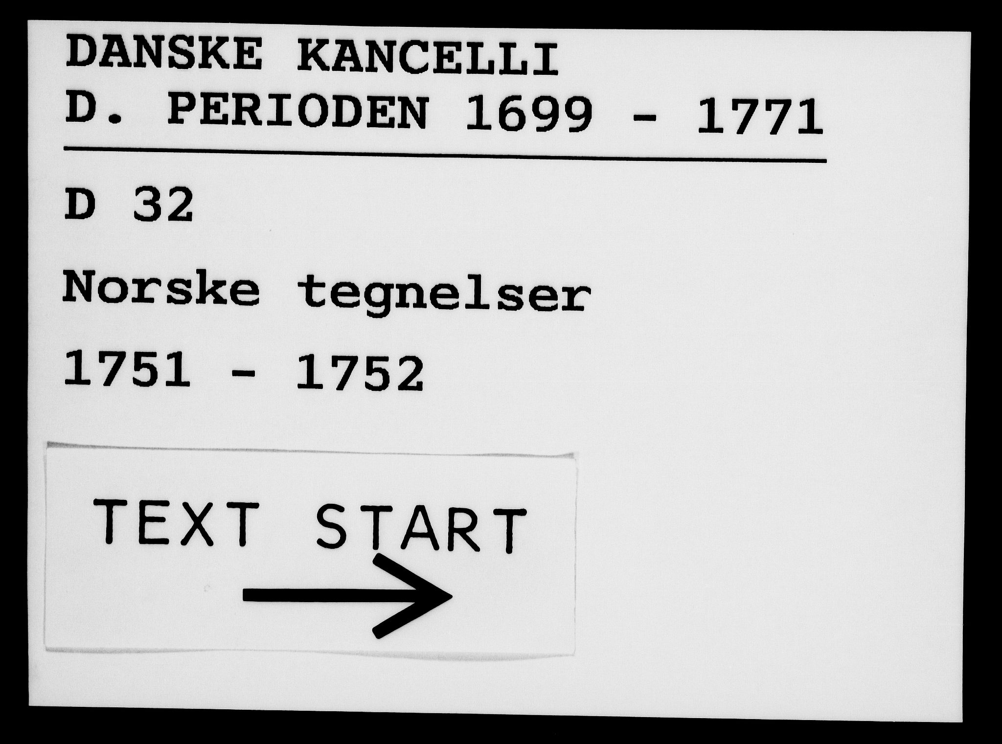Danske Kanselli 1572-1799, RA/EA-3023/F/Fc/Fca/Fcab/L0033: Norske tegnelser, 1751-1752
